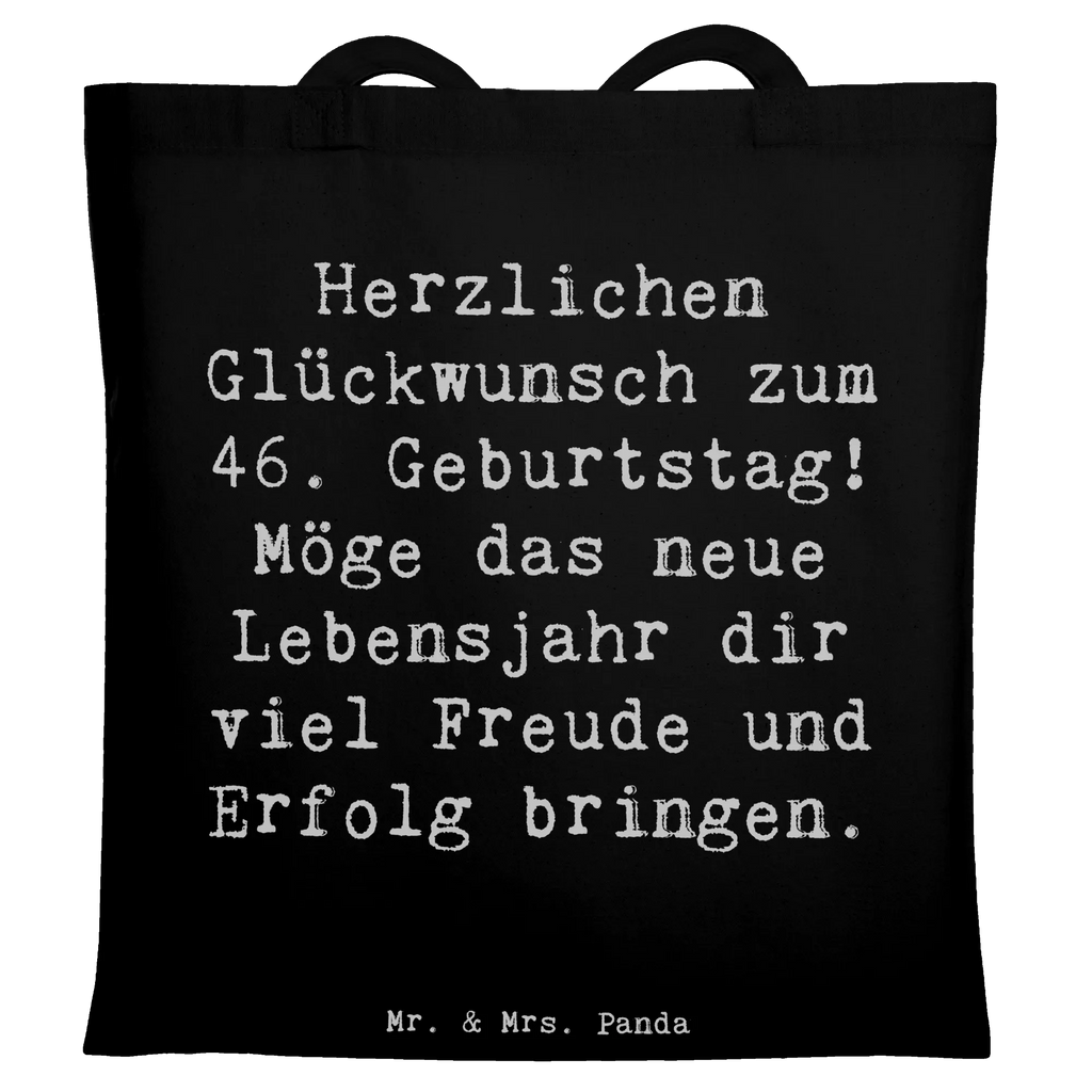 Tote bag Saying Herzlichen Glückwunsch zum 46. Geburtstag! Möge das neue Lebensjahr dir viel Freude und Erfolg bringen. Stoffbeutel, Einkaufstüte, Jutebeutel, Beutel, Tragetasche, Strandtasche, Laptoptasche, Schultertasche, Jutetasche, Umhängetasche, Shopper, Beuteltasche, Einkaufstasche, Badetasche, Stofftasche, Tasche, Geburtstag, Geburtstagsgeschenk, Geschenk