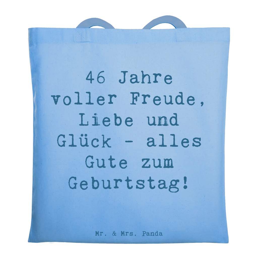 Tragetasche Spruch 46. Geburtstag Einkaufstüte, Stofftasche, Laptoptasche, Shopper, Jutebeutel, Jutetasche, Beuteltasche, Tasche, Tragetasche, Strandtasche, Badetasche, Einkaufstasche, Schultertasche, Umhängetasche, Beutel, Stoffbeutel, Geburtstag, Geburtstagsgeschenk, Geschenk