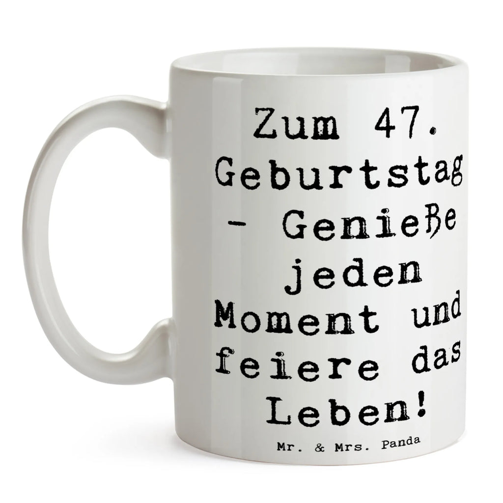 Tasse Spruch 47. Geburtstag Kaffeetasse, Bürotasse, Geschenktasse, Tasse mit Motiven, Porzellantasse, Keramiktasse, Tasse, Tasse mit Zitaten, Teetasse, Geburtstag, Geburtstagsgeschenk, Geschenk