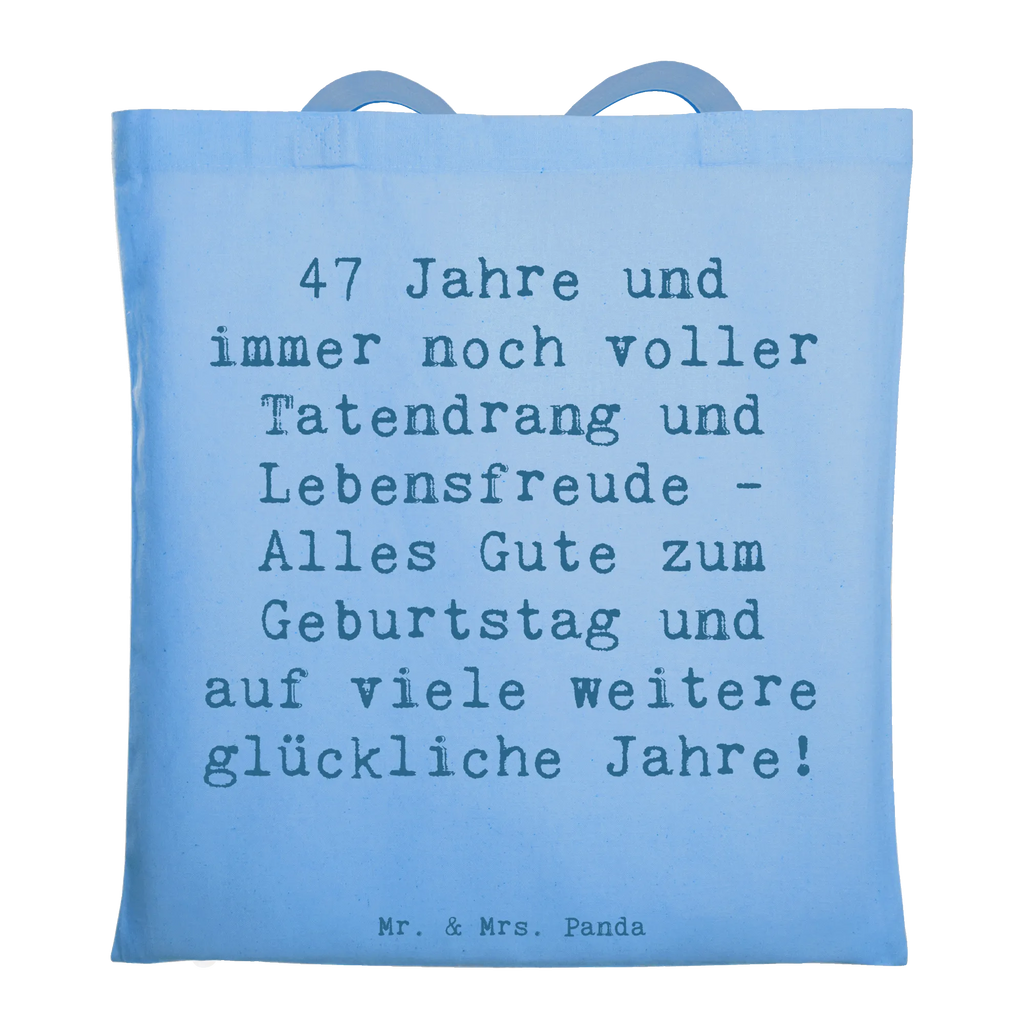 Tragetasche Spruch 47. Geburtstag Tragetasche, Umhängetasche, Stofftasche, Tasche, Shopper, Strandtasche, Badetasche, Beuteltasche, Stoffbeutel, Einkaufstüte, Jutetasche, Einkaufstasche, Schultertasche, Beutel, Jutebeutel, Laptoptasche, Geburtstag, Geburtstagsgeschenk, Geschenk