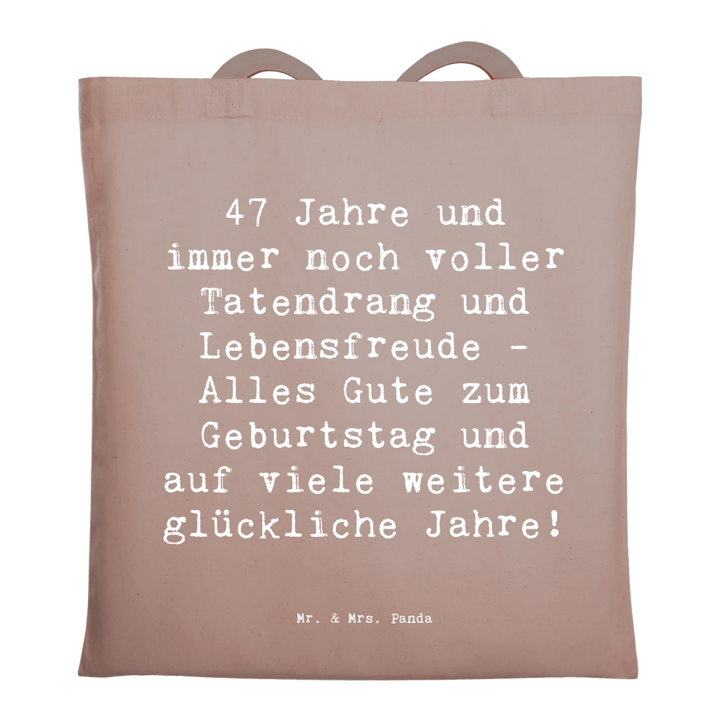 Tragetasche Spruch 47. Geburtstag Tragetasche, Umhängetasche, Stofftasche, Tasche, Shopper, Strandtasche, Badetasche, Beuteltasche, Stoffbeutel, Einkaufstüte, Jutetasche, Einkaufstasche, Schultertasche, Beutel, Jutebeutel, Laptoptasche, Geburtstag, Geburtstagsgeschenk, Geschenk
