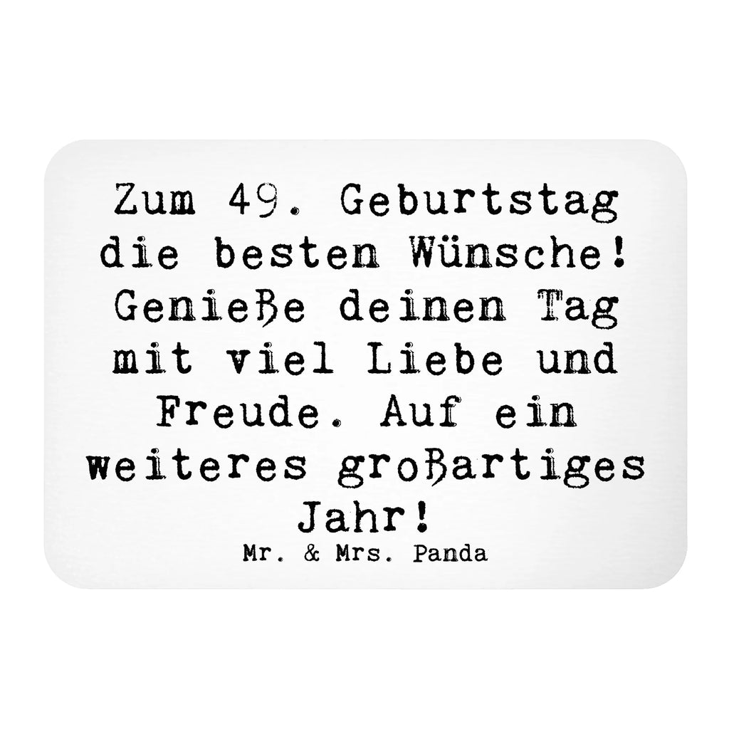 Magnet Spruch 49. Geburtstag Wünsche Notiz Magnet, Kühlschrankmagnet, Pinnwandmagnet, Dekomagnet, Whiteboard Magnet, Motivmagnete, Souvenir Magnet, Kühlschrank Dekoration, Geburtstag, Geburtstagsgeschenk, Geschenk
