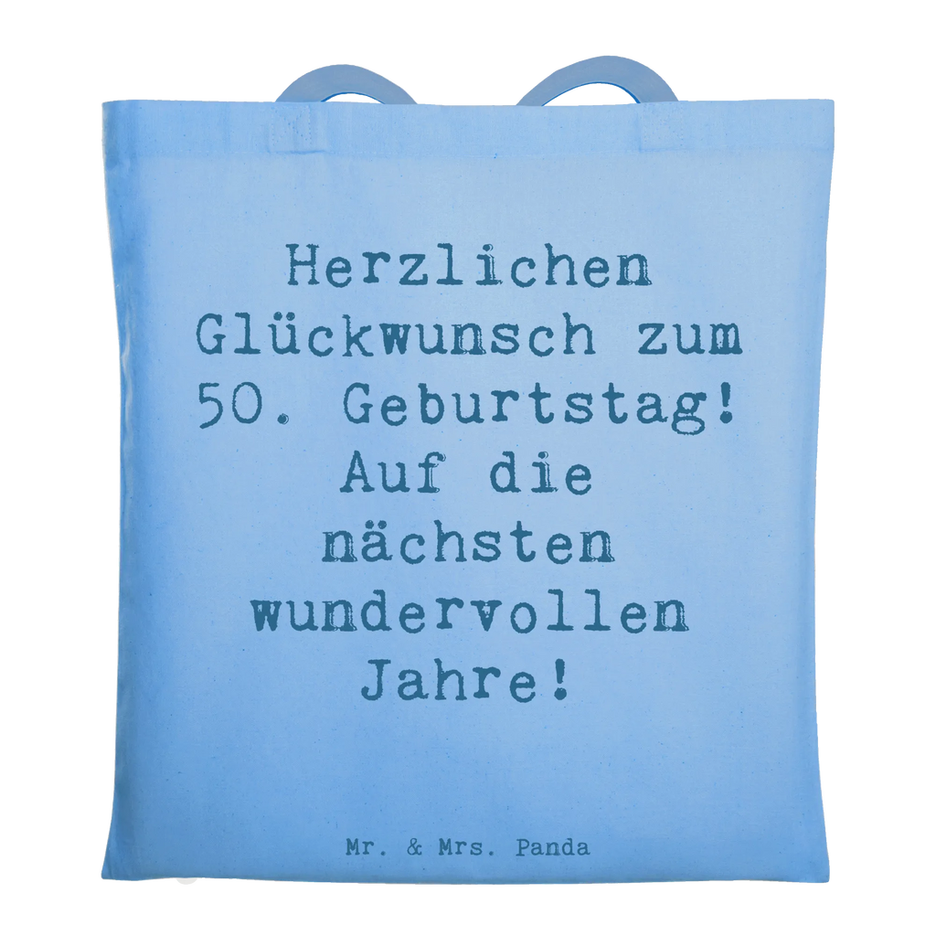 Tragetasche Spruch 50. Geburtstag Glückwunsch Stofftasche, Beuteltasche, Schultertasche, Umhängetasche, Stoffbeutel, Jutetasche, Badetasche, Einkaufstasche, Jutebeutel, Tasche, Shopper, Laptoptasche, Strandtasche, Einkaufstüte, Tragetasche, Beutel, Geburtstag, Geburtstagsgeschenk, Geschenk