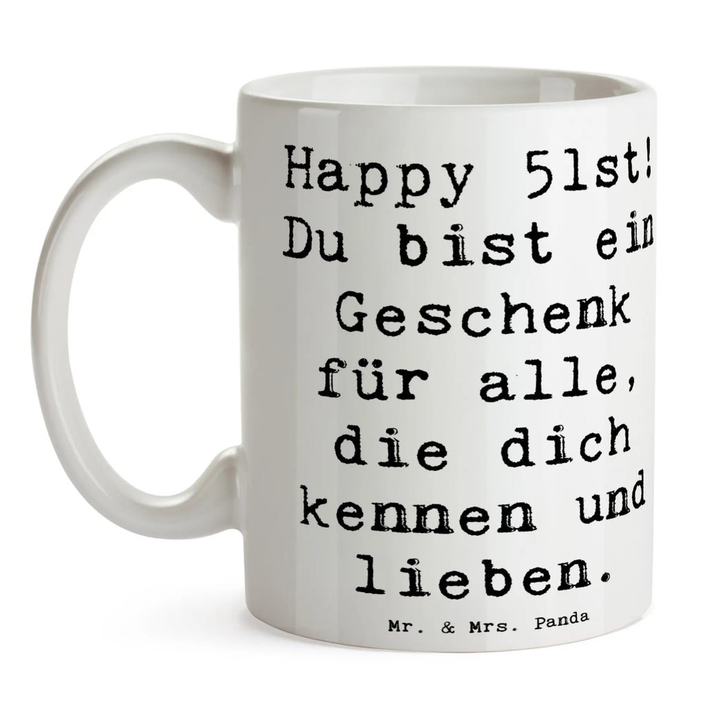 Tasse Spruch 51. Geburtstag Geschenk Geschenktasse, Tasse, Tasse mit Zitaten, Keramiktasse, Teetasse, Tasse mit Motiven, Kaffeetasse, Bürotasse, Porzellantasse, Geburtstag, Geburtstagsgeschenk, Geschenk