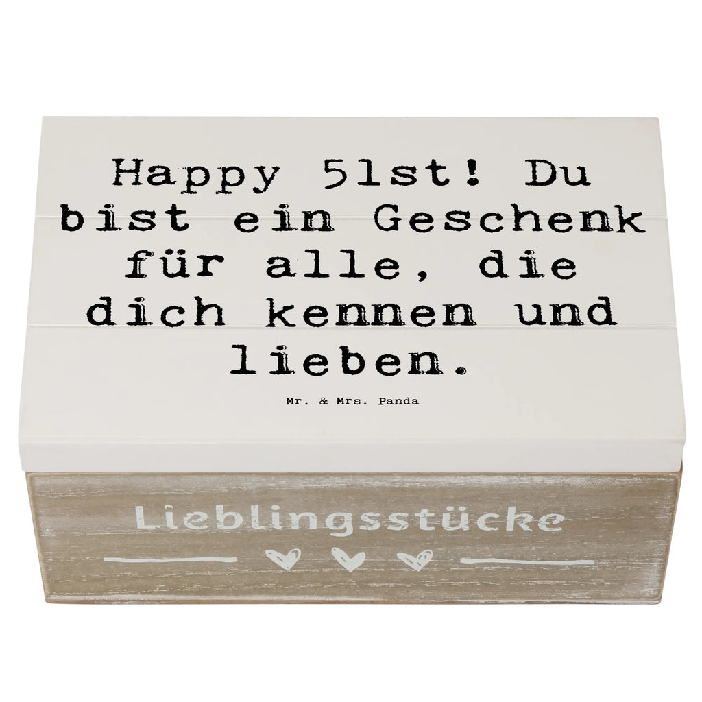 Wooden chest Saying Happy 51st! Du bist ein Geschenk für alle, die dich kennen und lieben. Schatulle, Dekokiste, Holzkiste, Erinnerungsbox, Aufbewahrungsbox, Geschenkdose, Erinnerungskiste, XXL, Truhe, Kiste, Geschenkbox, Schatzkiste, Geburtstag, Geburtstagsgeschenk, Geschenk