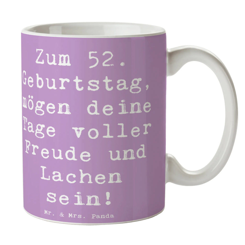 Tasse Spruch 52. Geburtstag Freude Geschenktasse, Tasse mit Zitaten, Bürotasse, Tasse mit Motiven, Kaffeetasse, Keramiktasse, Porzellantasse, Tasse, Teetasse, Geburtstag, Geburtstagsgeschenk, Geschenk