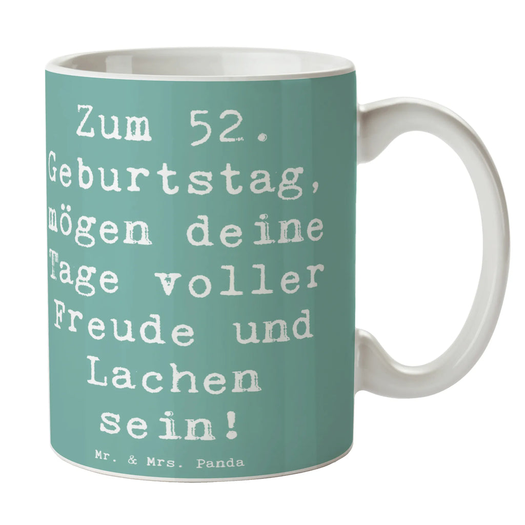 Tasse Spruch 52. Geburtstag Freude Geschenktasse, Tasse mit Zitaten, Bürotasse, Tasse mit Motiven, Kaffeetasse, Keramiktasse, Porzellantasse, Tasse, Teetasse, Geburtstag, Geburtstagsgeschenk, Geschenk