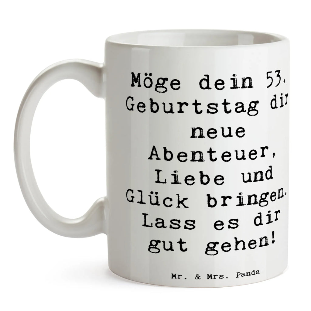 Mug Saying Möge dein 53. Geburtstag dir neue Abenteuer, Liebe und Glück bringen. Lass es dir gut gehen! Bürotasse, Porzellantasse, Keramiktasse, Tasse, Teetasse, Tasse mit Zitaten, Geschenktasse, Tasse mit Motiven, Kaffeetasse, Geburtstag, Geburtstagsgeschenk, Geschenk