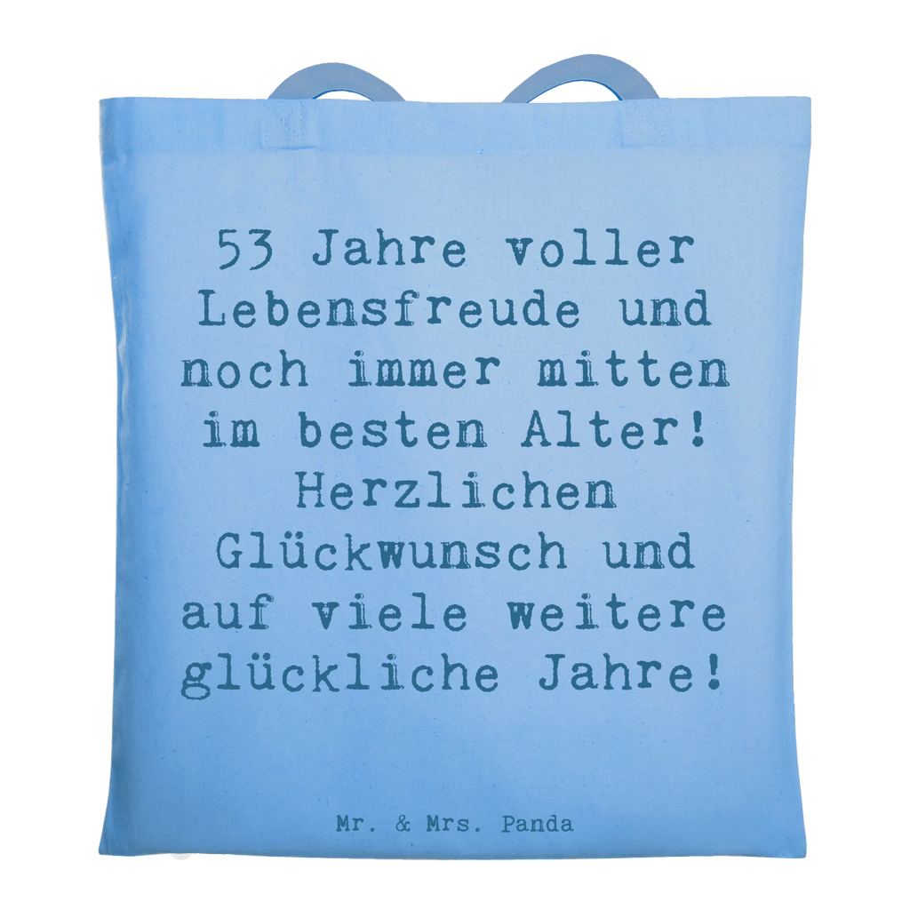 Tote bag Saying 53 Jahre voller Lebensfreude und noch immer mitten im besten Alter! Herzlichen Glückwunsch und auf viele weitere glückliche Jahre! Beuteltasche, Beutel, Einkaufstasche, Jutebeutel, Stoffbeutel, Tasche, Shopper, Umhängetasche, Strandtasche, Schultertasche, Stofftasche, Tragetasche, Badetasche, Jutetasche, Einkaufstüte, Laptoptasche, Geburtstag, Geburtstagsgeschenk, Geschenk