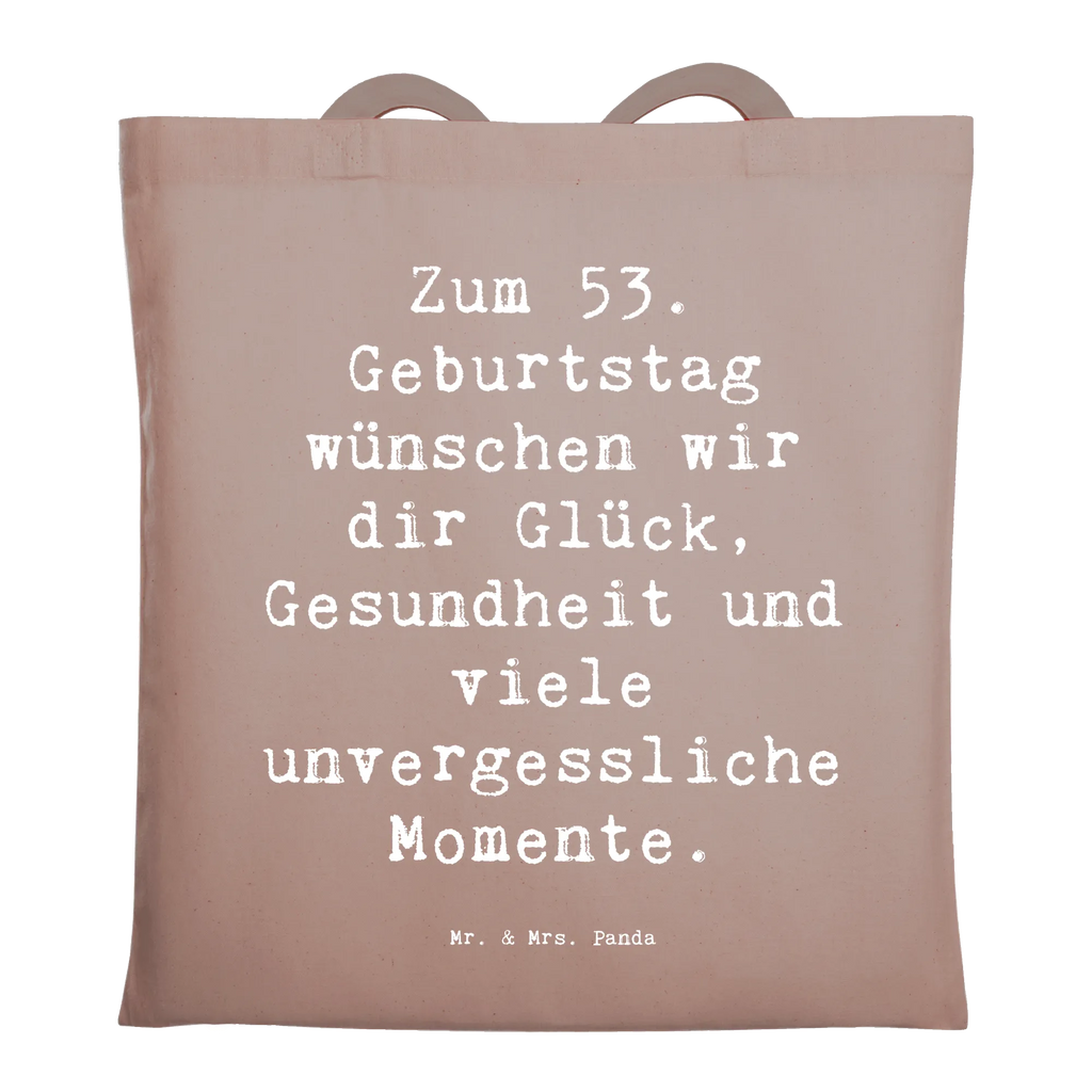 Tote bag Saying Zum 53. Geburtstag wünschen wir dir Glück, Gesundheit und viele unvergessliche Momente. Beuteltasche, Beutel, Einkaufstasche, Jutebeutel, Stoffbeutel, Tasche, Shopper, Umhängetasche, Strandtasche, Schultertasche, Stofftasche, Tragetasche, Badetasche, Jutetasche, Einkaufstüte, Laptoptasche, Geburtstag, Geburtstagsgeschenk, Geschenk