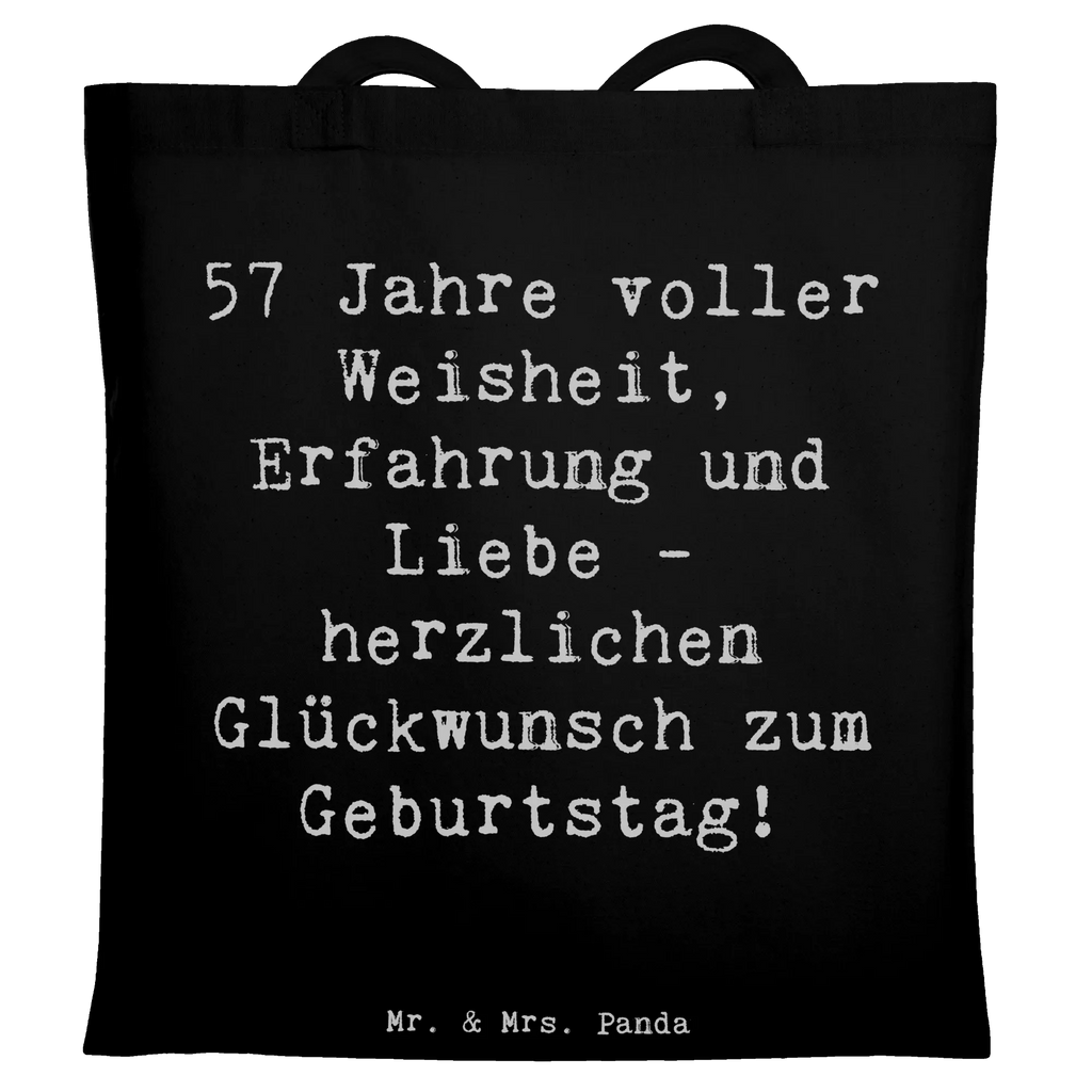 Tragetasche Spruch 57. Geburtstag Stoffbeutel, totebag, Umhängetasche, tragbeutel, Badetasche, Baumwollbeutel, Shopping Tasche, Tüte, Tragetasche, Büchertasche, Uni Tasche, textilbeutel, Baumwolltasche, Einkaufstasche, Einkaufstüte, Einkaufsbeutel, Unitasche, Shopper, Beutel, Schultertasche, Beuteltasche, Alltagstasche, Henkeltasche, Laptoptasche, Strandtasche, Tote Bag, Schultasche, textiltasche, Stofftasche, Tasche, Geschenk, Geburtstag, Geburtstagsgeschenk