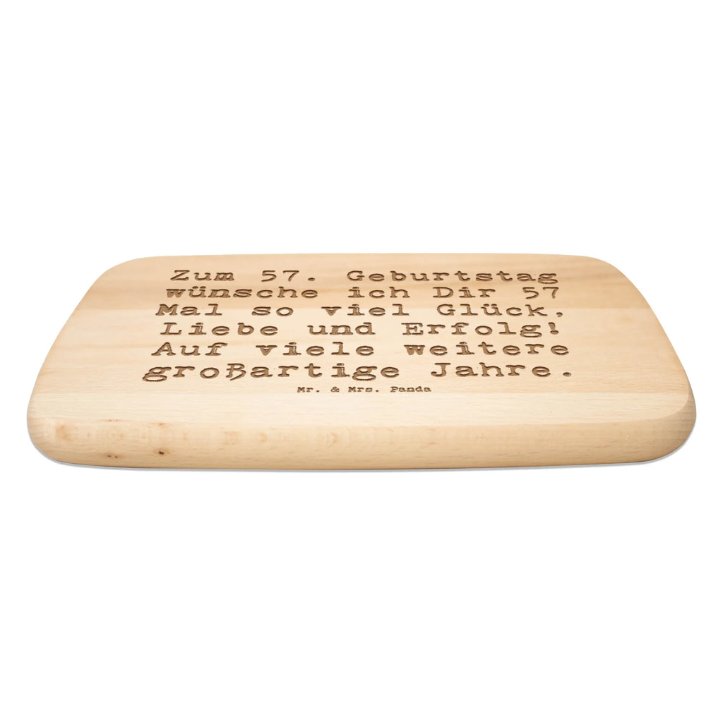 Serving board Saying Zum 57. Geburtstag wünsche ich Dir 57 Mal so viel Glück, Liebe und Erfolg! Auf viele weitere großartige Jahre. breakfast board, Board, cutting board, Birthday, celebration, party, birthday party, friends, family, birthday wish, birthday present, birthday cards, 18th birthday, 30th birthday, 40th, 50th, 60th, 70th, 80th, 90th, 90th., gift ideas, gifts for girlfriend, boyfriend, mom, dad, brother, sister, congratulations, funny, sayings, 1 year, money gifts, guest gifts, gifts online, gift basket, special gifts, unusual gifts, extraordinary gifts, gift package, original gifts, gift items, special birthday gifts