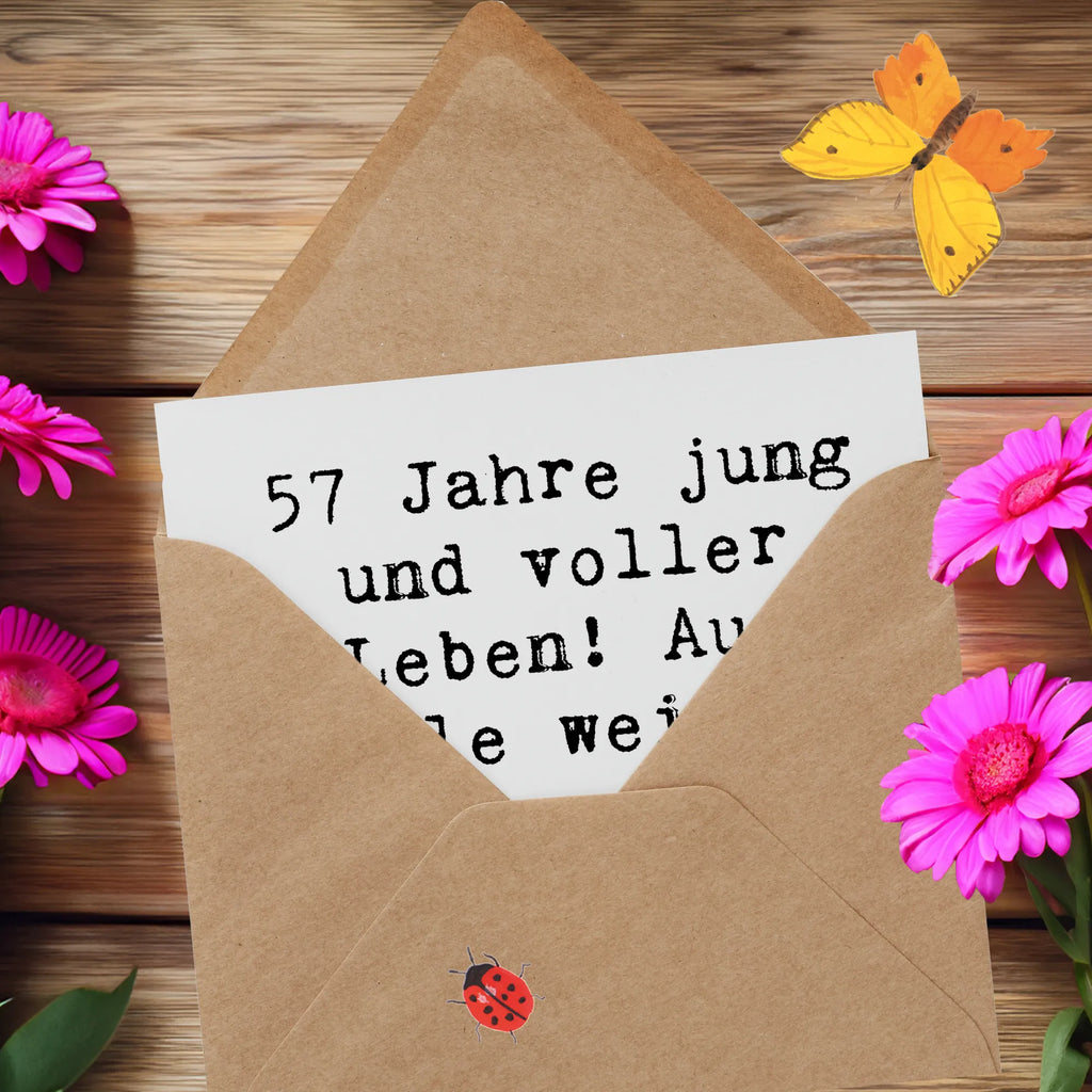 Deluxe Karte Spruch 57. Geburtstag Jubel Glückwunschkarte, Hochzeitskarte, Klappkarte, Hochwertige Klappkarte, Hochwertige Grußkarte, Karte, Geburtstagskarte, Einladungskarte, Grußkarte, Geburtstag, Geburtstagsgeschenk, Geschenk