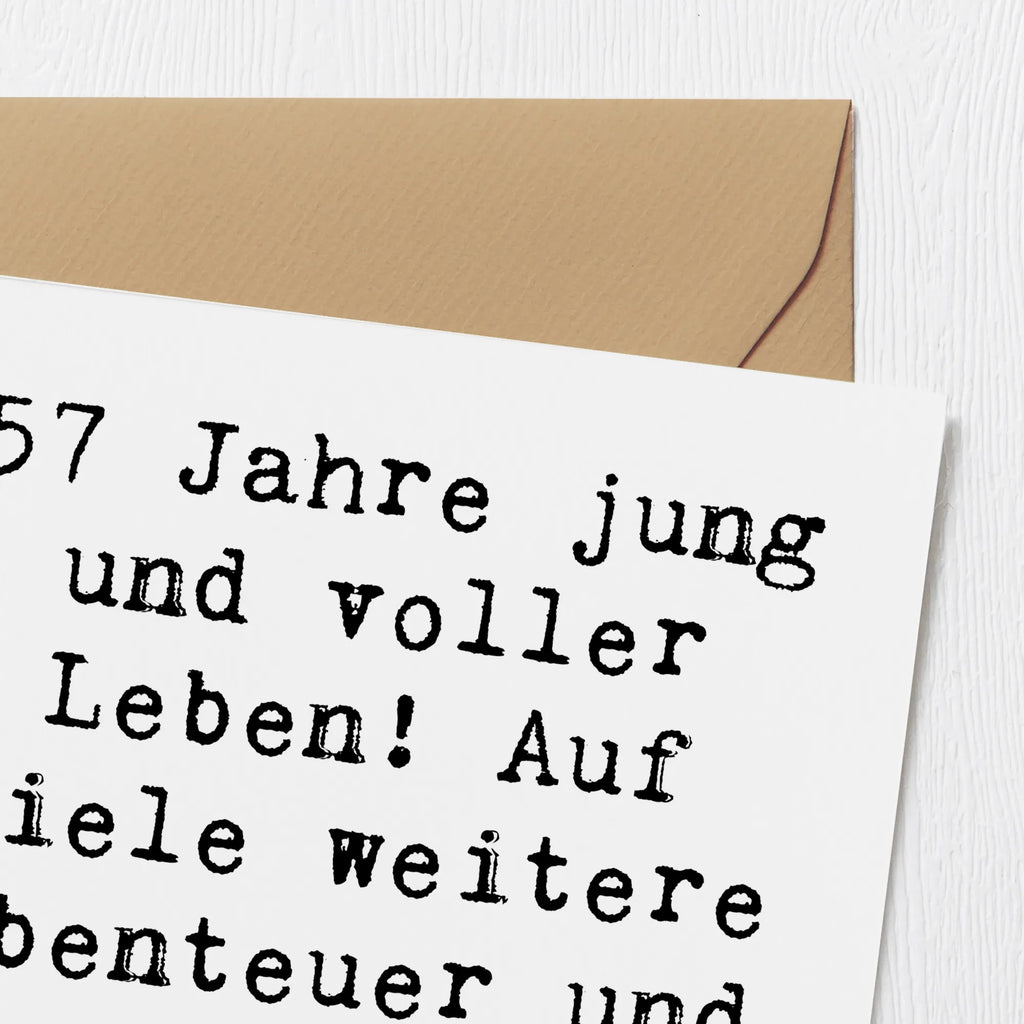 Deluxe Karte Spruch 57. Geburtstag Jubel Glückwunschkarte, Hochzeitskarte, Klappkarte, Hochwertige Klappkarte, Hochwertige Grußkarte, Karte, Geburtstagskarte, Einladungskarte, Grußkarte, Geburtstag, Geburtstagsgeschenk, Geschenk