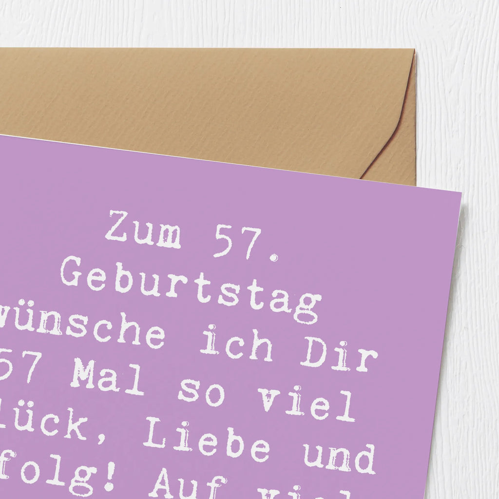Deluxe Karte Spruch 57. Geburtstag Glück Einladungskarte, Grußkarte, Hochwertige Klappkarte, Glückwunschkarte, Karte, Geburtstagskarte, Hochwertige Grußkarte, Hochzeitskarte, Klappkarte, Geburtstag, Geburtstagsgeschenk, Geschenk