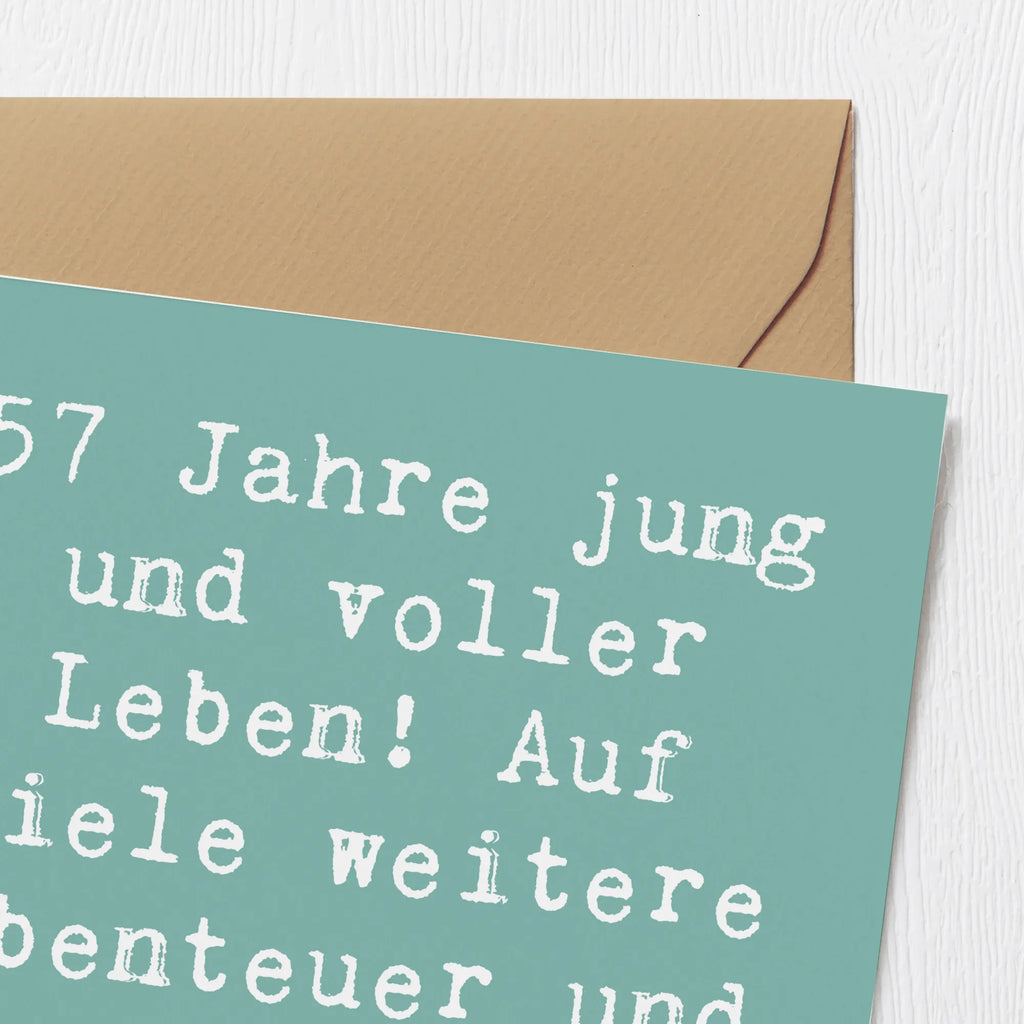 Deluxe Karte Spruch 57. Geburtstag Jubel Glückwunschkarte, Hochzeitskarte, Klappkarte, Hochwertige Klappkarte, Hochwertige Grußkarte, Karte, Geburtstagskarte, Einladungskarte, Grußkarte, Geburtstag, Geburtstagsgeschenk, Geschenk
