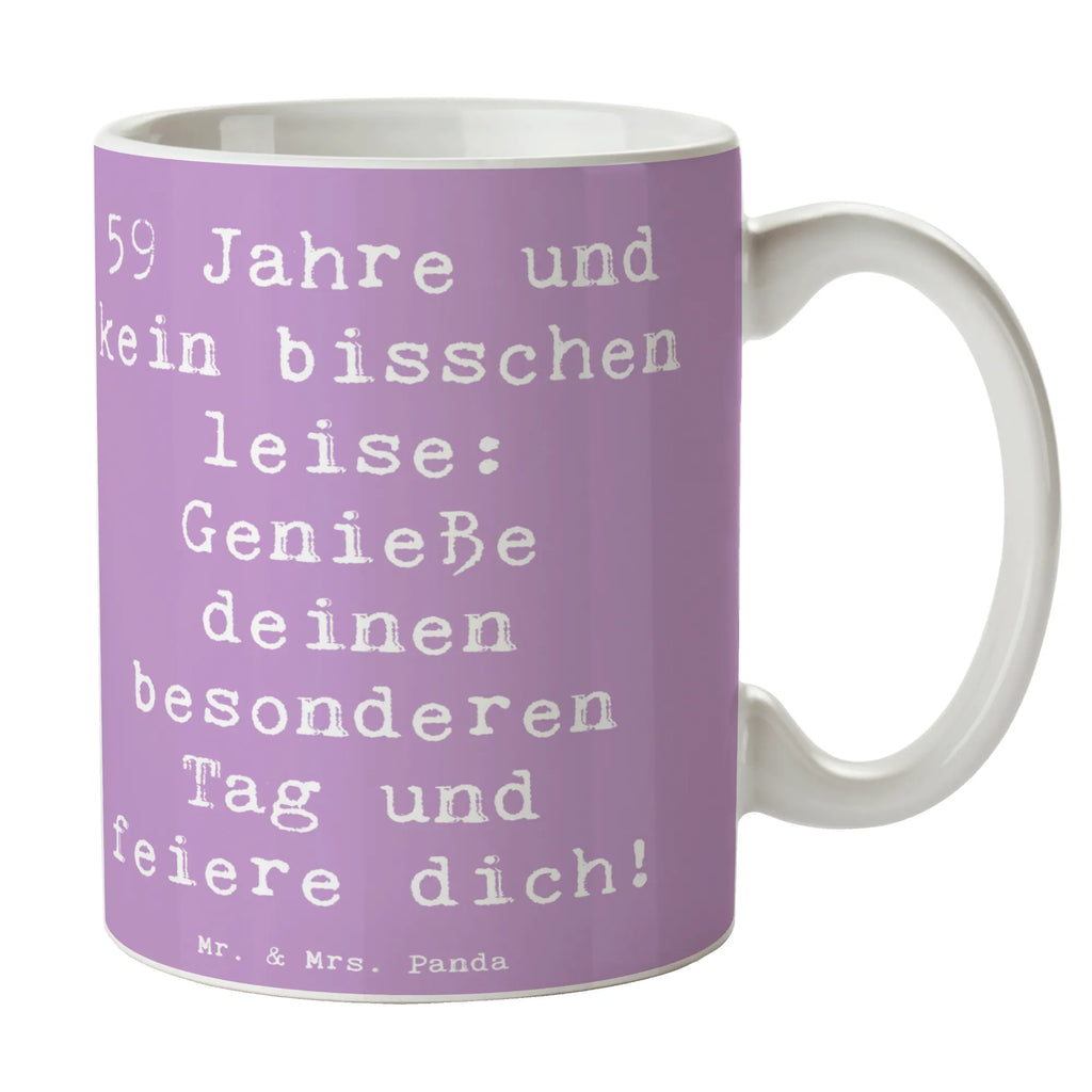 Tasse Spruch 59. Geburtstag Feier Porzellantasse, Tasse mit Zitaten, Keramiktasse, Teetasse, Tasse, Geschenktasse, Kaffeetasse, Tasse mit Motiven, Bürotasse, Geburtstag, Geburtstagsgeschenk, Geschenk