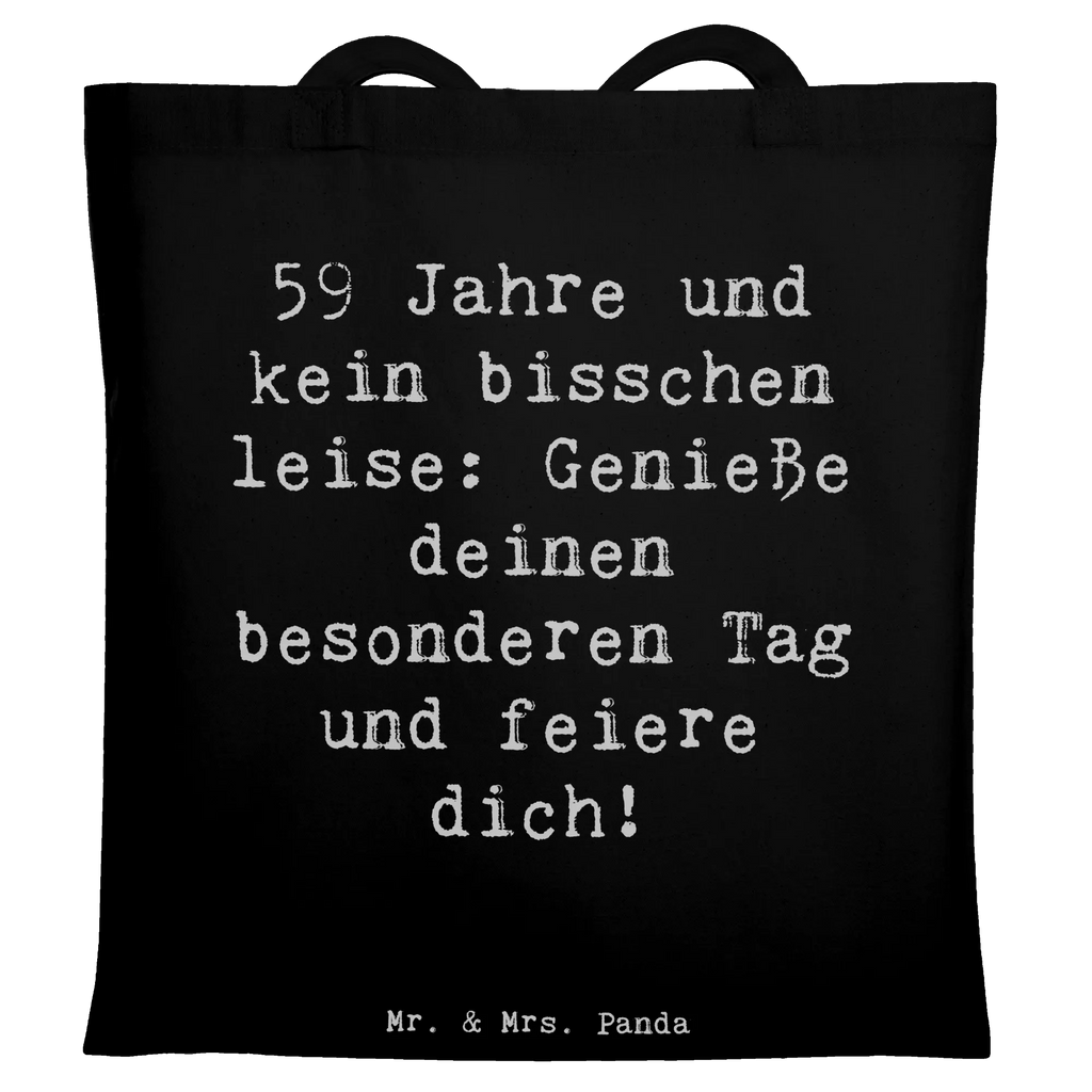 Tragetasche Spruch 59. Geburtstag Feier Beuteltasche, Beutel, Einkaufstasche, Jutebeutel, Stoffbeutel, Tasche, Shopper, Umhängetasche, Strandtasche, Schultertasche, Stofftasche, Tragetasche, Badetasche, Jutetasche, Einkaufstüte, Laptoptasche, Geburtstag, Geburtstagsgeschenk, Geschenk