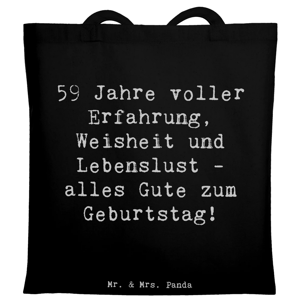 Tragetasche Spruch 59. Geburtstag Beuteltasche, Beutel, Einkaufstasche, Jutebeutel, Stoffbeutel, Tasche, Shopper, Umhängetasche, Strandtasche, Schultertasche, Stofftasche, Tragetasche, Badetasche, Jutetasche, Einkaufstüte, Laptoptasche, Geburtstag, Geburtstagsgeschenk, Geschenk