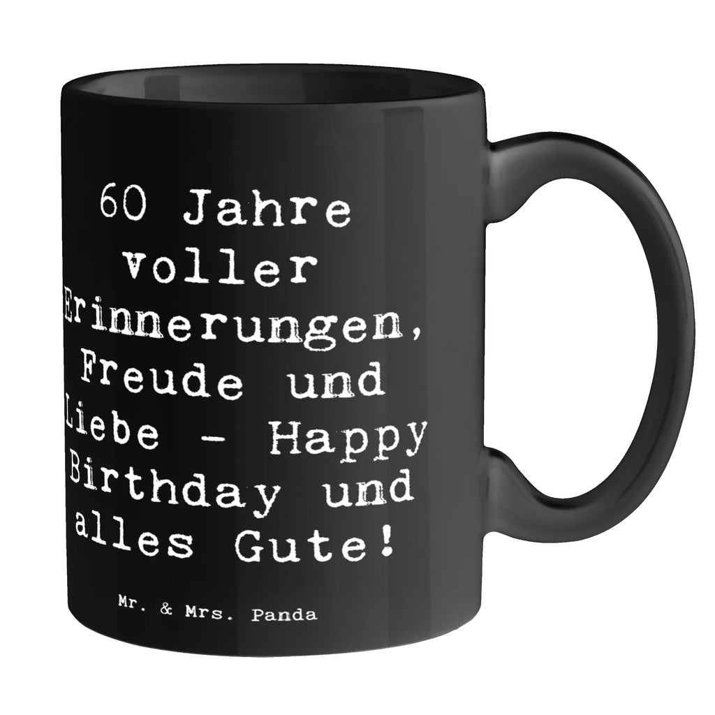 Tasse 60. Geburtstag Glückwunsch Tasse, Bürotasse, Tasse mit Zitaten, Porzellantasse, Teetasse, Tasse mit Motiven, Keramiktasse, Kaffeetasse, Geschenktasse, Geburtstag, Geburtstagsgeschenk, Geschenk