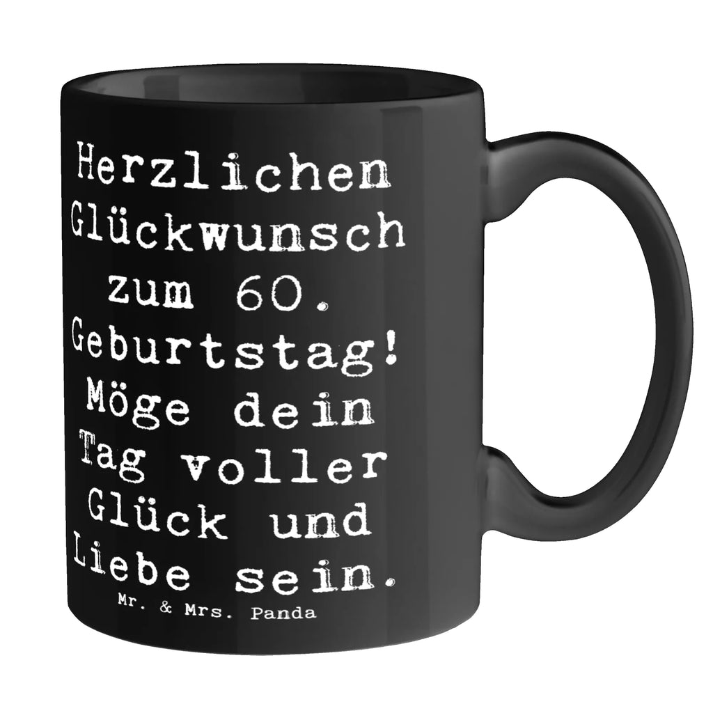 Tasse Spruch 60. Geburtstag Glückwunsch Keramiktasse, Bürotasse, Tasse mit Motiven, Kaffeetasse, Geschenktasse, Tasse mit Zitaten, Porzellantasse, Tasse, Teetasse, Geburtstag, Geburtstagsgeschenk, Geschenk