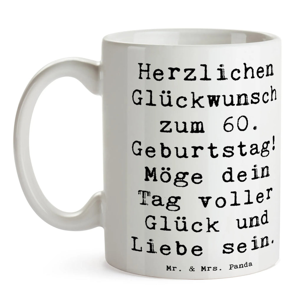Tasse Spruch 60. Geburtstag Glückwunsch Keramiktasse, Bürotasse, Tasse mit Motiven, Kaffeetasse, Geschenktasse, Tasse mit Zitaten, Porzellantasse, Tasse, Teetasse, Geburtstag, Geburtstagsgeschenk, Geschenk