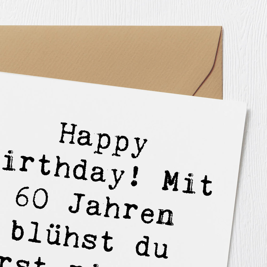 Deluxe Karte Spruch 60. Geburtstag Aufblühen Hochzeitskarte, Hochwertige Grußkarte, Geburtstagskarte, Einladungskarte, Glückwunschkarte, Hochwertige Klappkarte, Karte, Klappkarte, Grußkarte, Geburtstag, Geburtstagsgeschenk, Geschenk