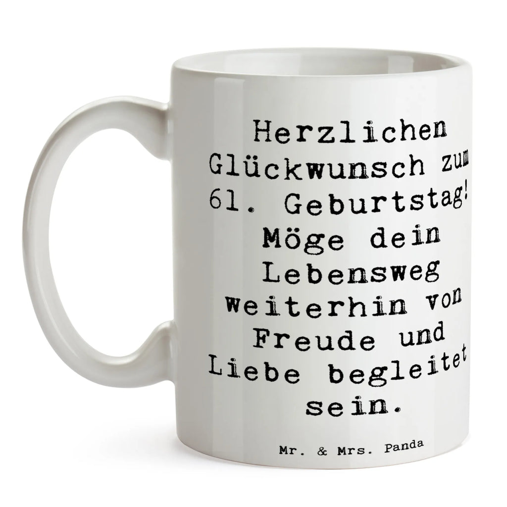 Tasse Spruch 61. Geburtstag Tasse, Kaffeetasse, Tasse mit Zitaten, Keramiktasse, Teetasse, Bürotasse, Tasse mit Motiven, Geschenktasse, Porzellantasse, Geburtstag, Geburtstagsgeschenk, Geschenk
