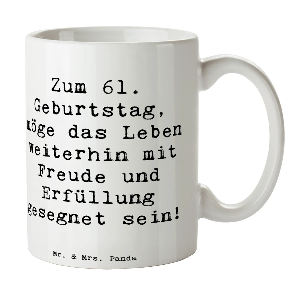 Tasse Spruch 61. Geburtstag Freude Tasse mit Zitaten, Teetasse, Tasse mit Motiven, Kaffeetasse, Geschenktasse, Keramiktasse, Porzellantasse, Bürotasse, Tasse, Geburtstag, Geburtstagsgeschenk, Geschenk