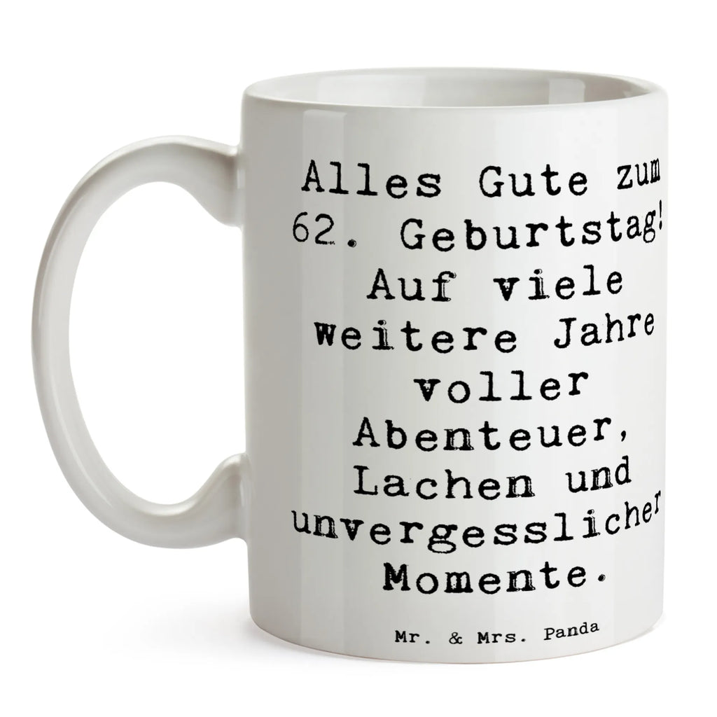 Tasse Spruch 62. Geburtstag Porzellantasse, Keramiktasse, Geschenktasse, Tasse, Teetasse, Bürotasse, Tasse mit Motiven, Tasse mit Zitaten, Kaffeetasse, Geburtstag, Geburtstagsgeschenk, Geschenk