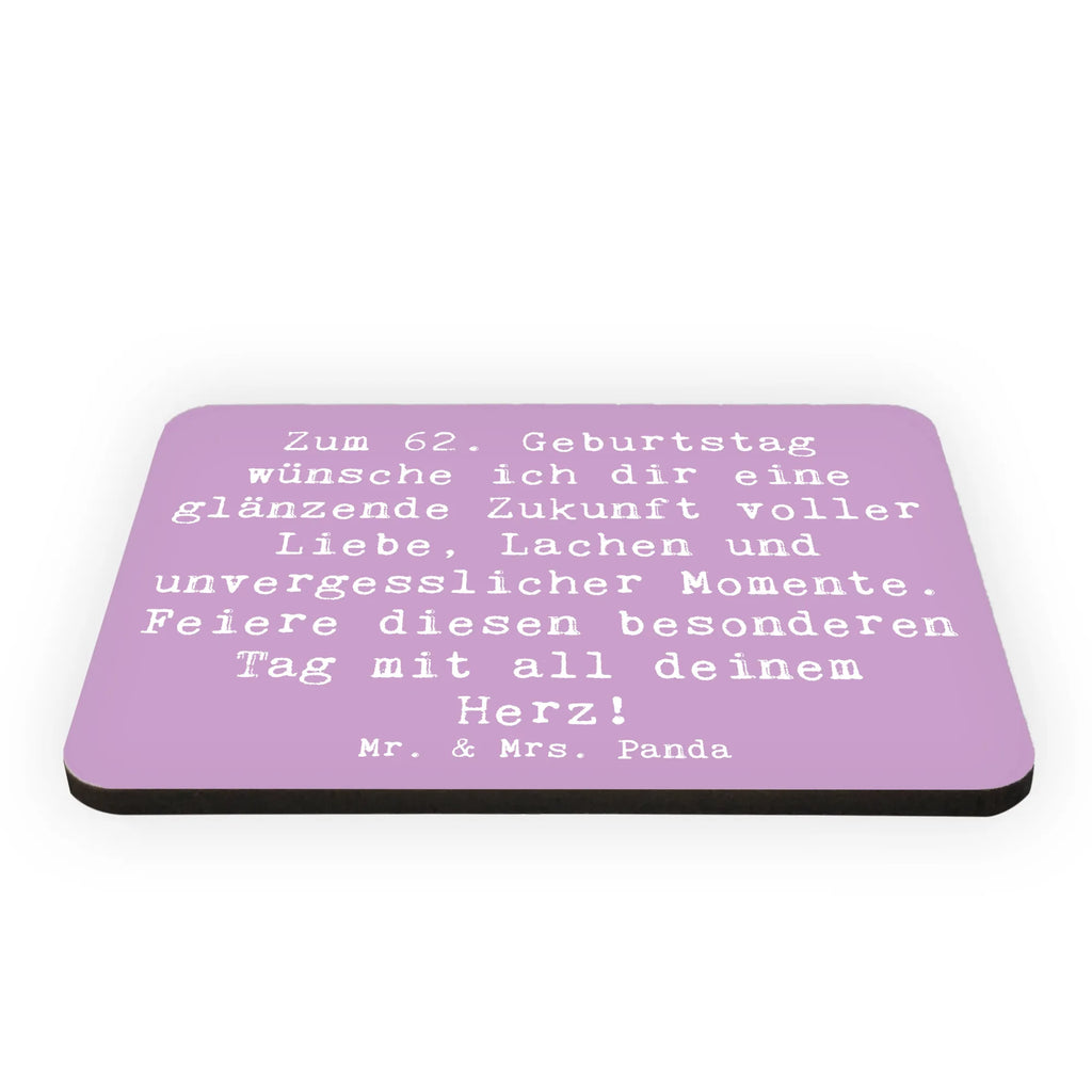 Magnet Saying Zum 62. Geburtstag wünsche ich dir eine glänzende Zukunft voller Liebe, Lachen und unvergesslicher Momente. Feiere diesen besonderen Tag mit all deinem Herz! Kühlschrank Dekoration, Souvenir Magnet, Kühlschrankmagnet, Pinnwandmagnet, Motivmagnete, Notiz Magnet, Whiteboard Magnet, Dekomagnet, Geburtstag, Geburtstagsgeschenk, Geschenk