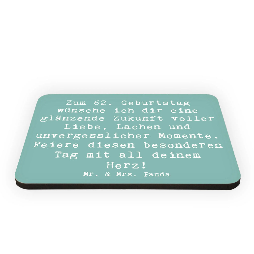 Magnet Saying Zum 62. Geburtstag wünsche ich dir eine glänzende Zukunft voller Liebe, Lachen und unvergesslicher Momente. Feiere diesen besonderen Tag mit all deinem Herz! Kühlschrank Dekoration, Souvenir Magnet, Kühlschrankmagnet, Pinnwandmagnet, Motivmagnete, Notiz Magnet, Whiteboard Magnet, Dekomagnet, Geburtstag, Geburtstagsgeschenk, Geschenk