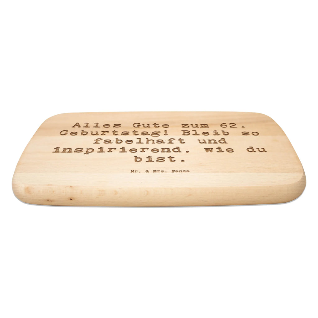 Serving board Saying Alles Gute zum 62. Geburtstag! Bleib so fabelhaft und inspirierend, wie du bist. cutting board, breakfast board, Board, Birthday, celebration, party, birthday party, friends, family, birthday wish, birthday present, birthday cards, 18th birthday, 30th birthday, 40th, 50th, 60th, 70th, 80th, 90th, 90th., gift ideas, gifts for girlfriend, boyfriend, mom, dad, brother, sister, congratulations, funny, sayings, 1 year, money gifts, guest gifts, gifts online, gift basket, special gifts, unusual gifts, extraordinary gifts, gift package, original gifts, gift items, special birthday gifts