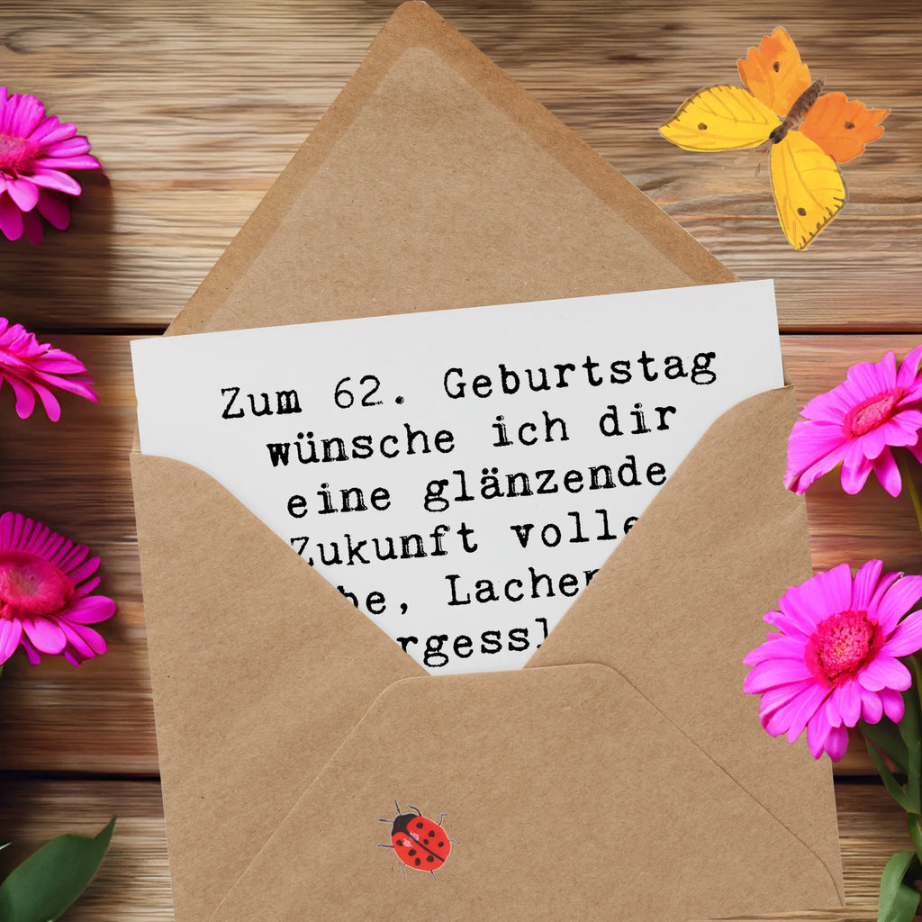 Deluxe Karte Spruch 62. Geburtstag Glänzende Zukunft Glückwunschkarte, Hochwertige Grußkarte, Einladungskarte, Karte, Grußkarte, Geburtstagskarte, Hochwertige Klappkarte, Hochzeitskarte, Klappkarte, Geburtstag, Geburtstagsgeschenk, Geschenk
