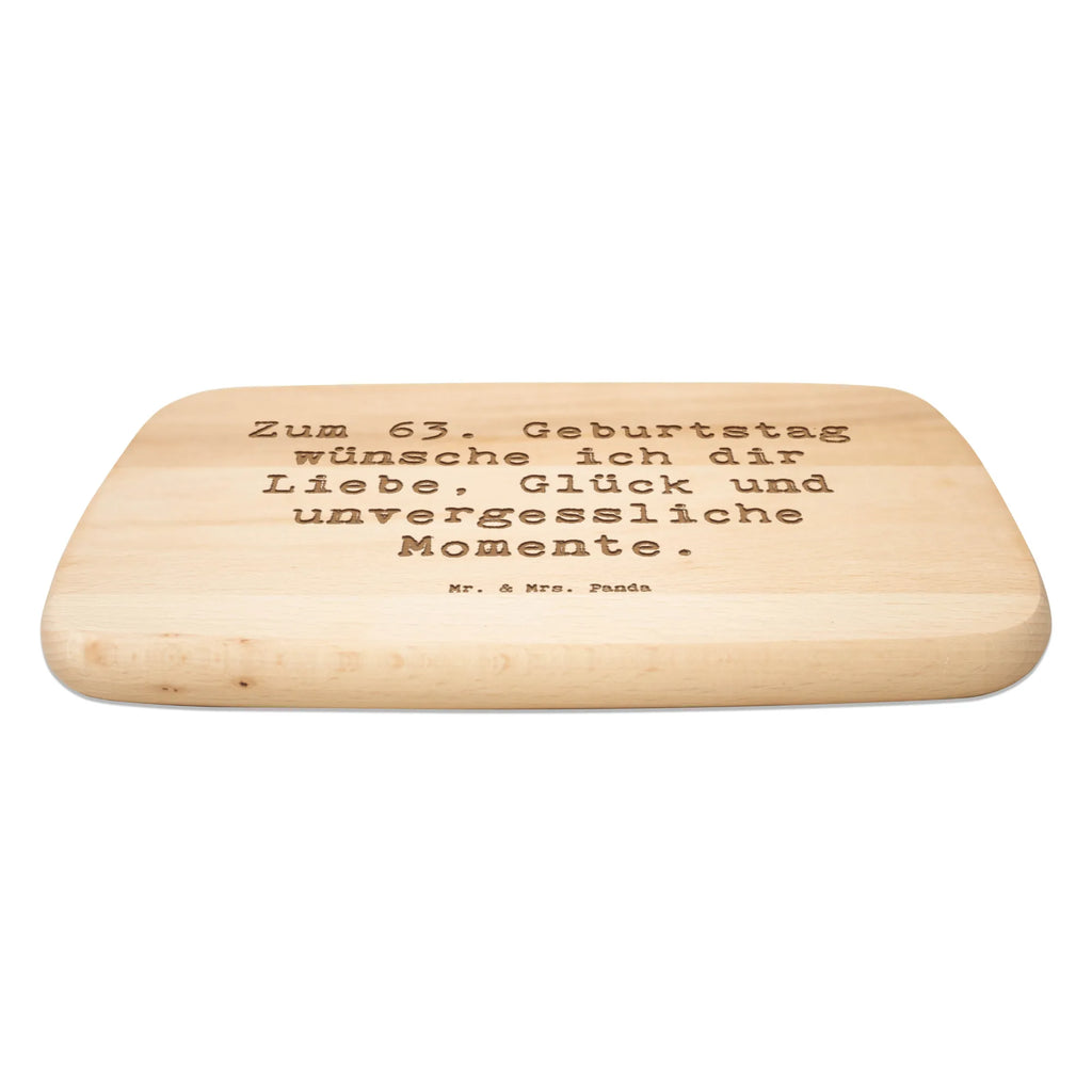 Serving board Saying Zum 63. Geburtstag wünsche ich dir Liebe, Glück und unvergessliche Momente. Board, cutting board, breakfast board, Birthday, celebration, party, birthday party, friends, family, birthday wish, birthday present, birthday cards, 18th birthday, 30th birthday, 40th, 50th, 60th, 70th, 80th, 90th, 90th., gift ideas, gifts for girlfriend, boyfriend, mom, dad, brother, sister, congratulations, funny, sayings, 1 year, money gifts, guest gifts, gifts online, gift basket, special gifts, unusual gifts, extraordinary gifts, gift package, original gifts, gift items, special birthday gifts