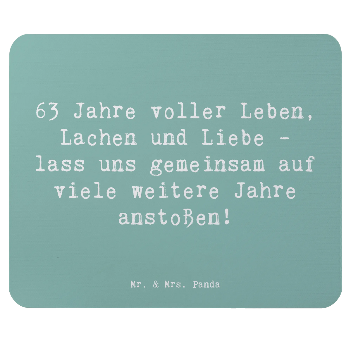 Mauspad Spruch 63. Geburtstag Freude notebook mauspad, computer mousepad, computermatte, mauspad pc, Mousepad, mousematte, Mauspad, laptop mousepad, pc mauspad, mauspad laptop, computer mauspad, mausteppich, pc mausunterlage, Mouse Pad, laptop mauspad, pc mousepad, gummi mauspad, Geschenk, Geburtstag, Geburtstagsgeschenk