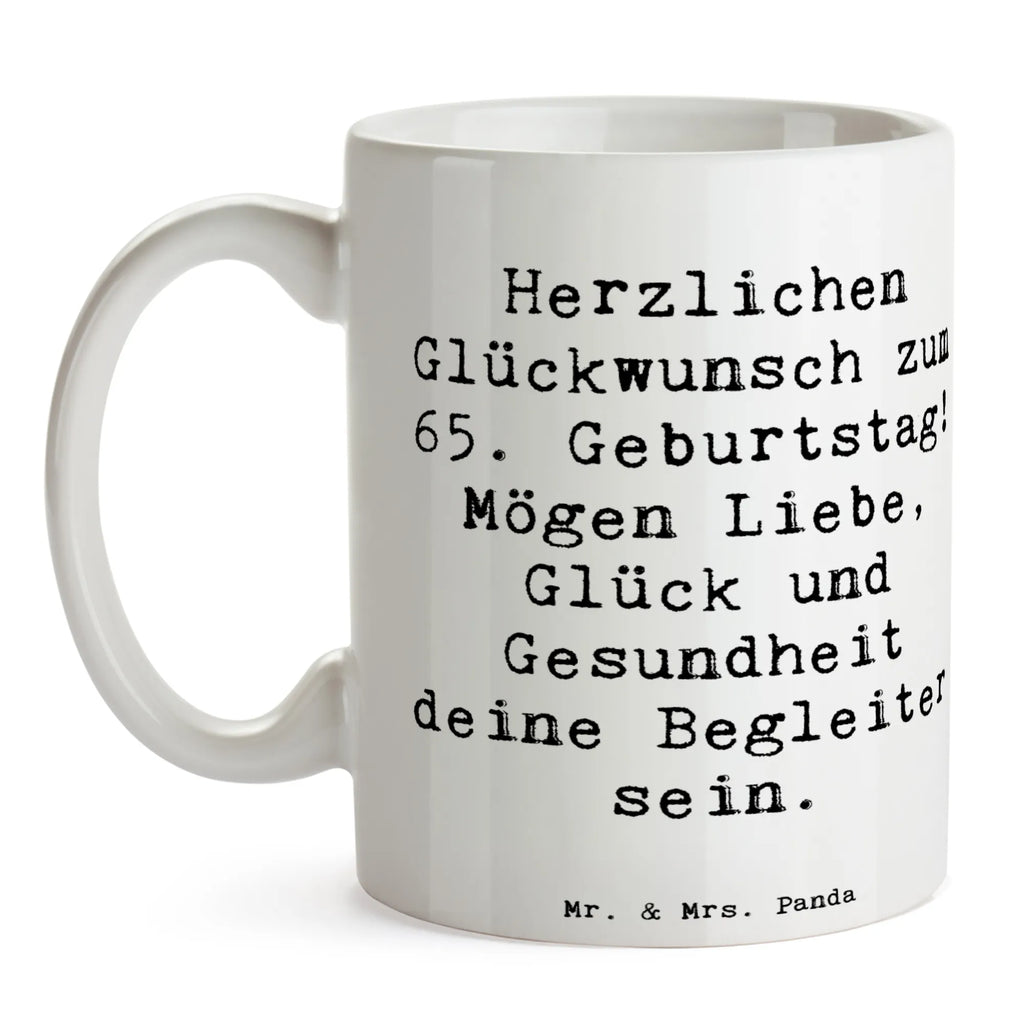 Tasse Spruch 65. Geburtstag Bürotasse, Tasse mit Zitaten, Teetasse, Kaffeetasse, Geschenktasse, Tasse mit Motiven, Porzellantasse, Keramiktasse, Tasse, Geburtstag, Geburtstagsgeschenk, Geschenk