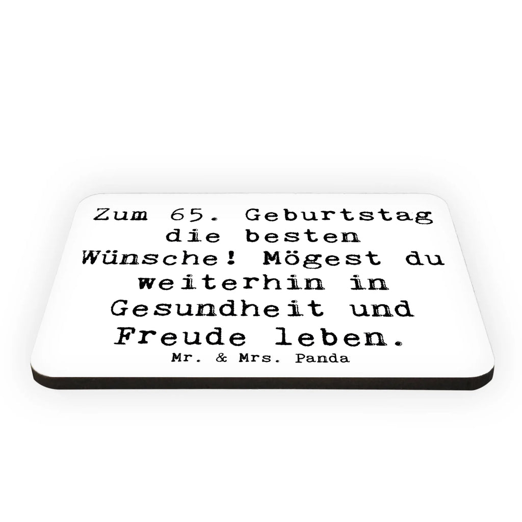 Magnet Spruch 65. Geburtstag Glückwünsche Notiz Magnet, Dekomagnet, Motivmagnete, Whiteboard Magnet, Kühlschrankmagnet, Pinnwandmagnet, Souvenir Magnet, Kühlschrank Dekoration, Geburtstag, Geburtstagsgeschenk, Geschenk