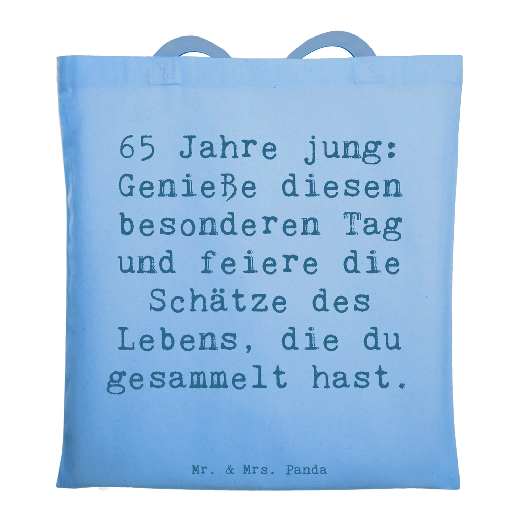 Tragetasche Spruch 65. Geburtstag Feiern Beuteltasche, Beutel, Einkaufstasche, Jutebeutel, Stoffbeutel, Tasche, Shopper, Umhängetasche, Strandtasche, Schultertasche, Stofftasche, Tragetasche, Badetasche, Jutetasche, Einkaufstüte, Laptoptasche, Geburtstag, Geburtstagsgeschenk, Geschenk