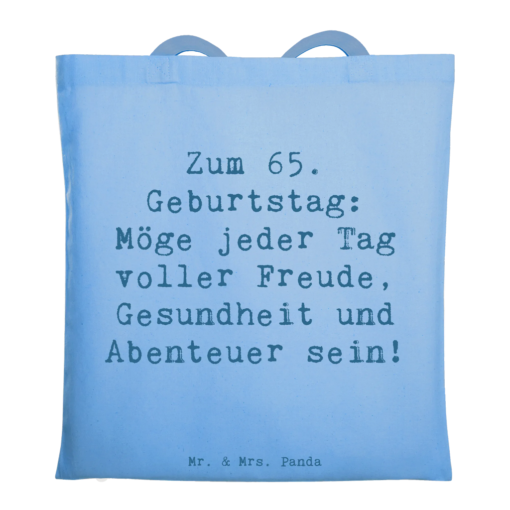 Tragetasche Spruch 65. Geburtstag Beuteltasche, Beutel, Einkaufstasche, Jutebeutel, Stoffbeutel, Tasche, Shopper, Umhängetasche, Strandtasche, Schultertasche, Stofftasche, Tragetasche, Badetasche, Jutetasche, Einkaufstüte, Laptoptasche, Geburtstag, Geburtstagsgeschenk, Geschenk