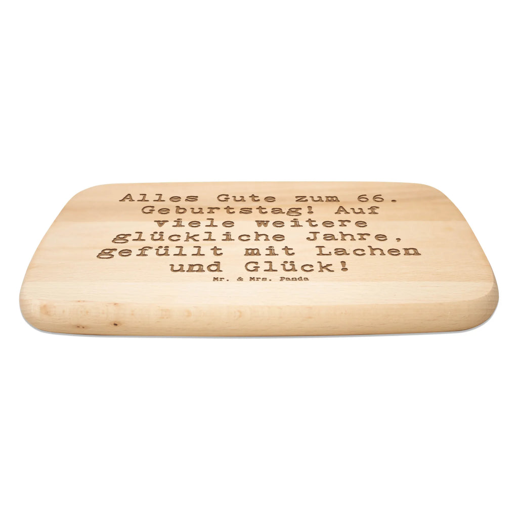 Serving board Saying Herzlichen Glückwunsch zum 66. Geburtstag! Mögen alle Tage vor Dir hell und voller Freude sein. cutting board, breakfast board, Board, Birthday, celebration, party, birthday party, friends, family, birthday wish, birthday present, birthday cards, 18th birthday, 30th birthday, 40th, 50th, 60th, 70th, 80th, 90th, 90th., gift ideas, gifts for girlfriend, boyfriend, mom, dad, brother, sister, congratulations, funny, sayings, 1 year, money gifts, guest gifts, gifts online, gift basket, special gifts, unusual gifts, extraordinary gifts, gift package, original gifts, gift items, special birthday gifts