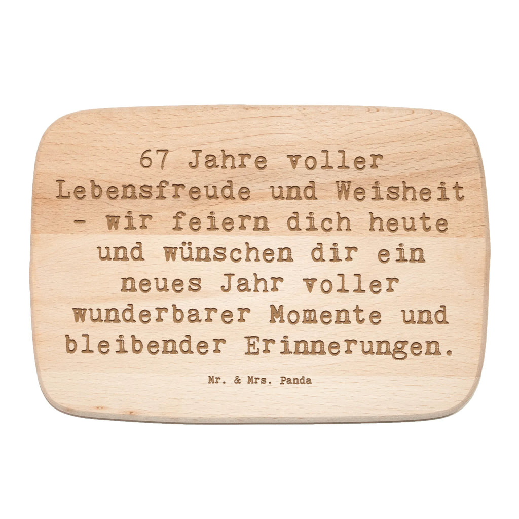 Schneidebrett Spruch 67. Geburtstag Küchenbrett, Schneidebrett, Frühstücksbrett, Holzbrett, Schneidebrett Holz, Frühstücksbrettchen, Geburtstag, Geburtstagsgeschenk, Geschenk