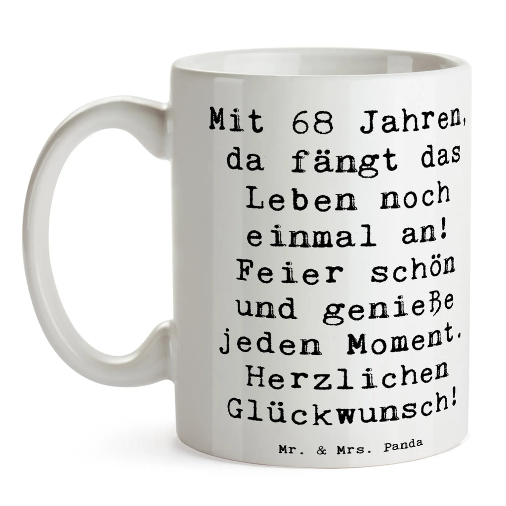 Tasse Spruch 68. Geburtstag Freude Keramiktasse, Bürotasse, Porzellantasse, Tasse mit Zitaten, Kaffeetasse, Tasse mit Motiven, Tasse, Teetasse, Geschenktasse, Geburtstag, Geburtstagsgeschenk, Geschenk