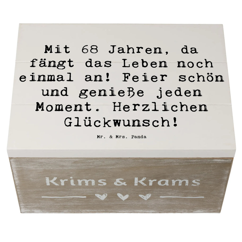 Wooden chest Saying Mit 68 Jahren, da fängt das Leben noch einmal an! Feier schön und genieße jeden Moment. Herzlichen Glückwunsch! Kiste, Dekokiste, Geschenkdose, Holzkiste, Geschenkbox, Schatzkiste, Erinnerungskiste, Truhe, Erinnerungsbox, Aufbewahrungsbox, XXL, Schatulle, Geburtstag, Geburtstagsgeschenk, Geschenk