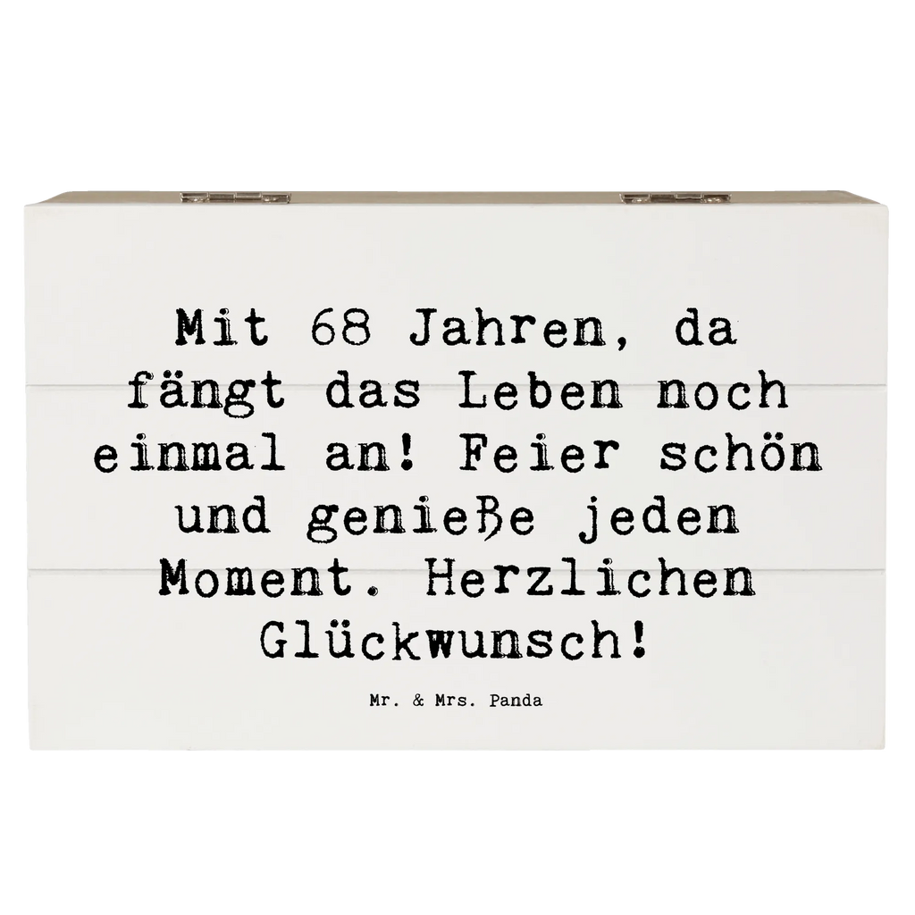 Wooden chest Saying Mit 68 Jahren, da fängt das Leben noch einmal an! Feier schön und genieße jeden Moment. Herzlichen Glückwunsch! Kiste, Dekokiste, Geschenkdose, Holzkiste, Geschenkbox, Schatzkiste, Erinnerungskiste, Truhe, Erinnerungsbox, Aufbewahrungsbox, XXL, Schatulle, Geburtstag, Geburtstagsgeschenk, Geschenk