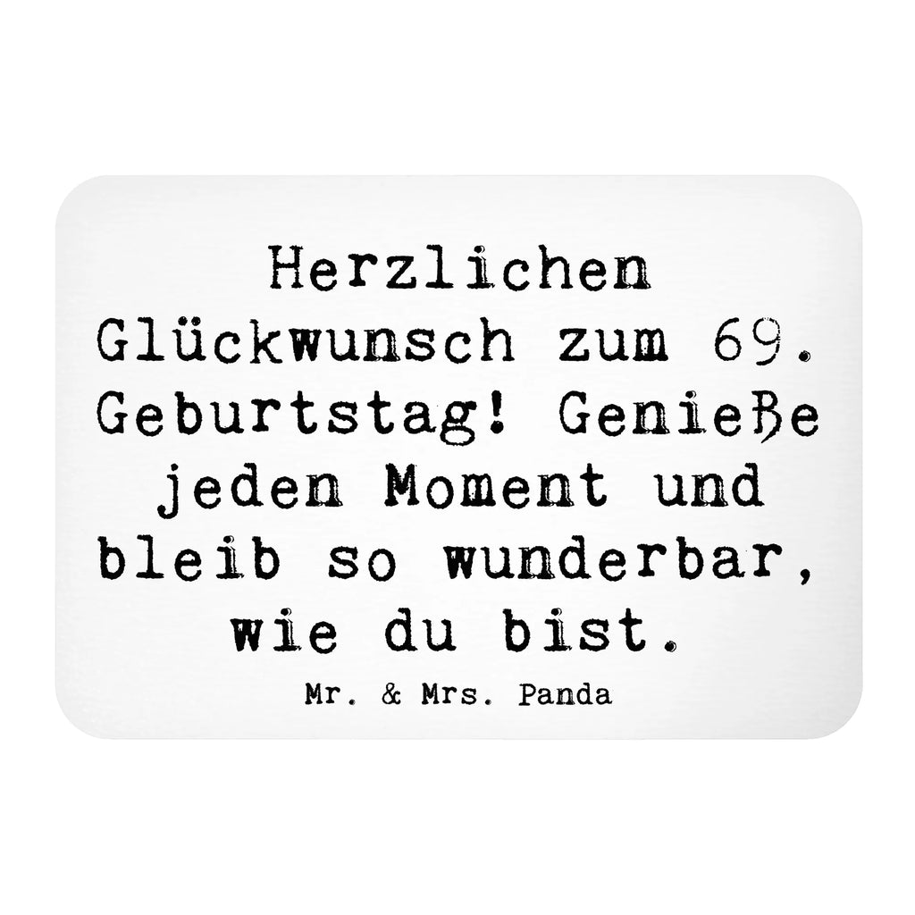 Magnet Spruch 69. Geburtstag Glückwünsche Kühlschrankmagnet, Dekomagnet, Souvenir Magnet, Whiteboard Magnet, Notiz Magnet, Motivmagnete, Kühlschrank Dekoration, Pinnwandmagnet, Geburtstag, Geburtstagsgeschenk, Geschenk