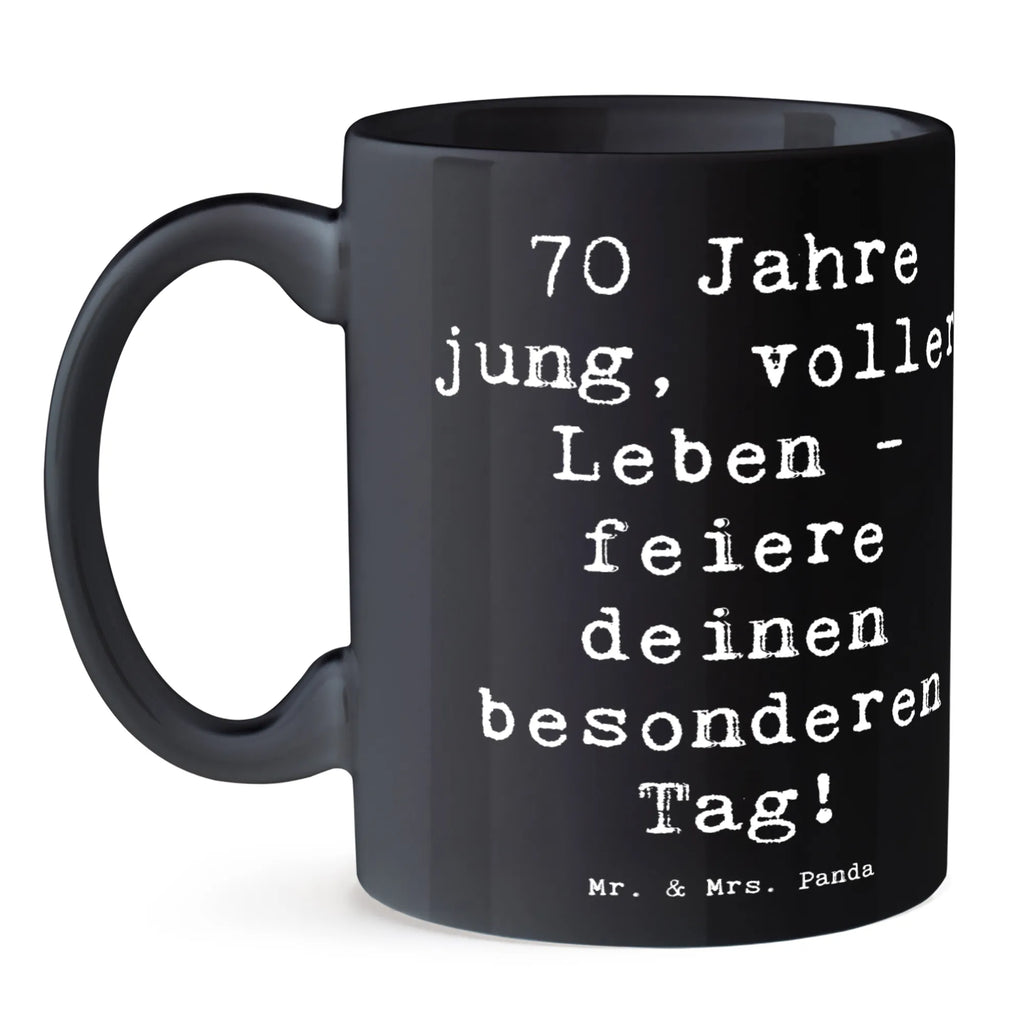 Tasse Spruch 70. Geburtstag Feier Bürotasse, Geschenktasse, Keramiktasse, Tasse mit Zitaten, Kaffeetasse, Tasse mit Motiven, Teetasse, Porzellantasse, Tasse, Geburtstag, Geburtstagsgeschenk, Geschenk