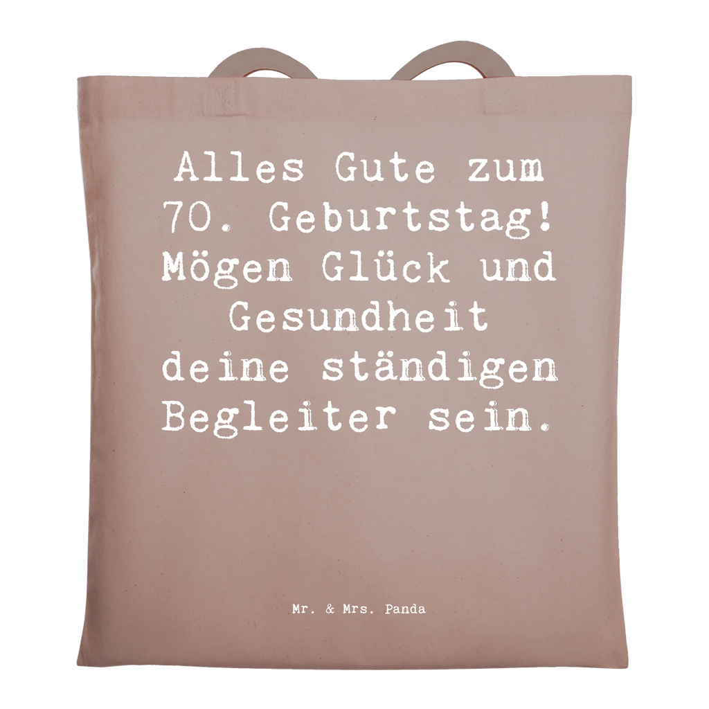 Tote bag Saying Alles Gute zum 70. Geburtstag! Mögen Glück und Gesundheit deine ständigen Begleiter sein. Beuteltasche, Beutel, Einkaufstasche, Jutebeutel, Stoffbeutel, Tasche, Shopper, Umhängetasche, Strandtasche, Schultertasche, Stofftasche, Tragetasche, Badetasche, Jutetasche, Einkaufstüte, Laptoptasche, Geburtstag, Geburtstagsgeschenk, Geschenk