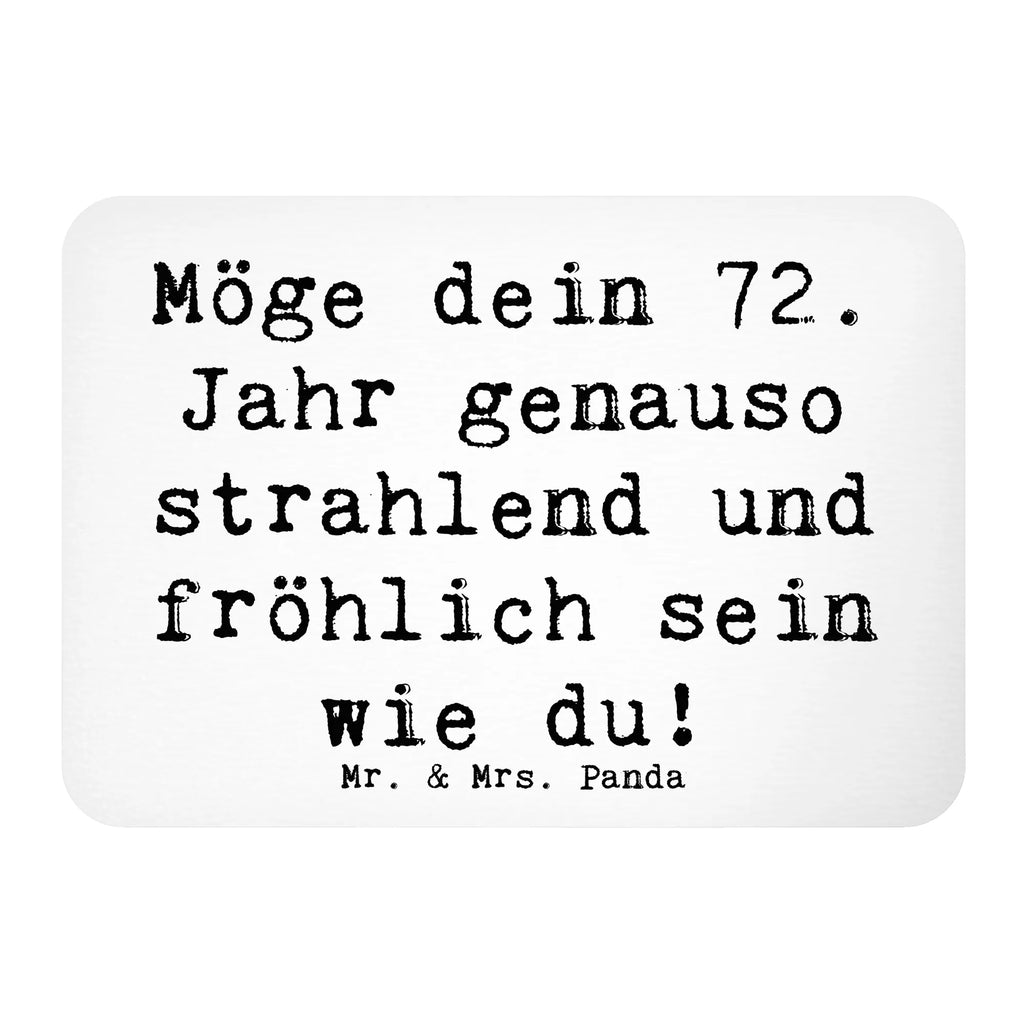 Magnet Saying Möge dein 72. Jahr genauso strahlend und fröhlich sein wie du! Pinnwandmagnet, Motivmagnete, Kühlschrankmagnet, Notiz Magnet, Kühlschrank Dekoration, Dekomagnet, Whiteboard Magnet, Souvenir Magnet, Geburtstag, Geburtstagsgeschenk, Geschenk