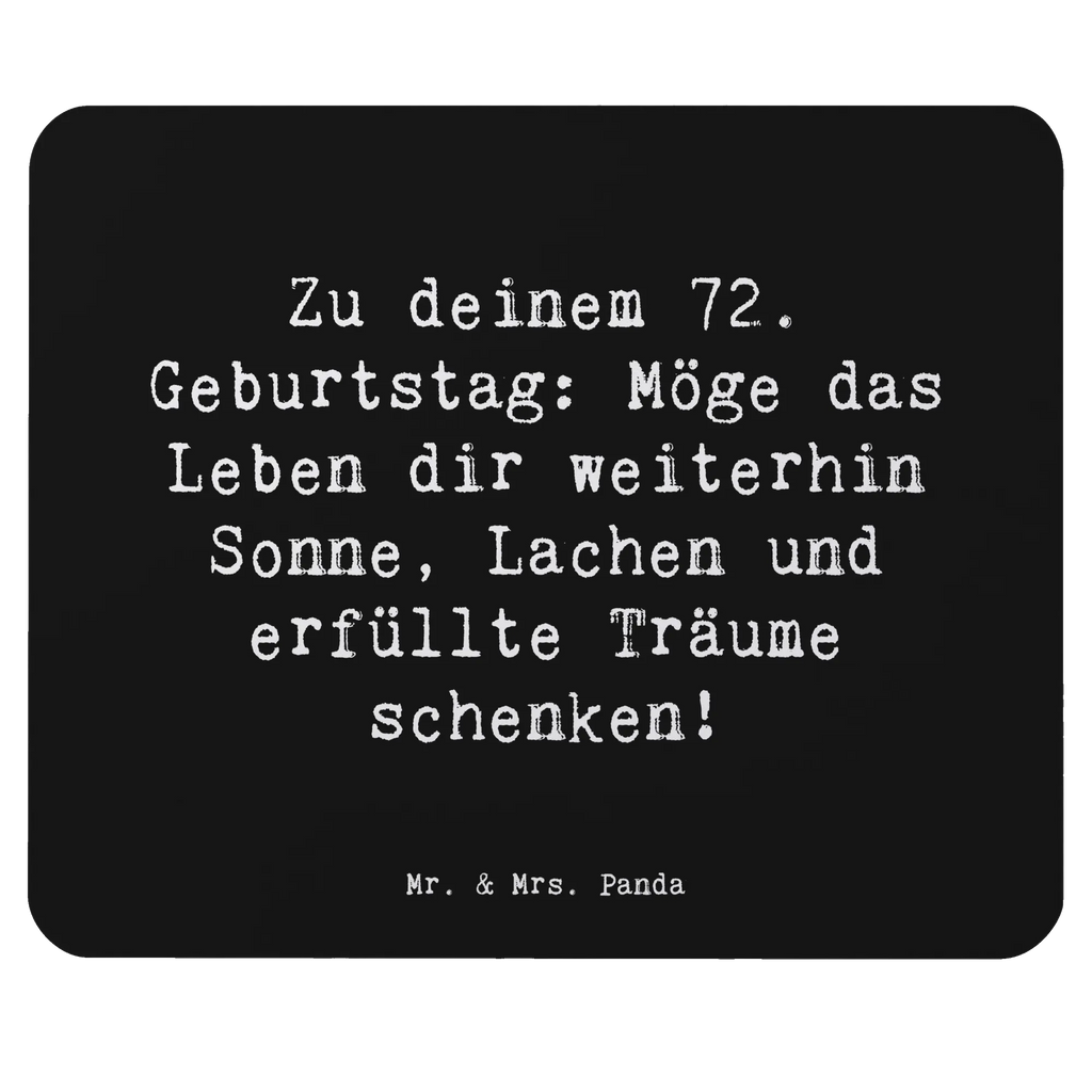 Mouse mat Saying Zu deinem 72. Geburtstag: Möge das Leben dir weiterhin Sonne, Lachen und erfüllte Träume schenken! laptop mauspad, notebook mauspad, computer mauspad, Mausmatte, laptop mousepad, mauspad pc, Mousepad, Mausunterlage, pc mousepad, computer mousepad, Mauspad, pc mausunterlage, mousematte, Mouse Pad, mauspad laptop, mausteppich, computermatte, pc mauspad, gummi mauspad, Geschenk, Geburtstag, Geburtstagsgeschenk